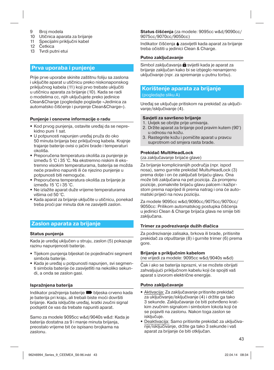 Prva uporaba i punjenje, Zaslon aparata za brijanje, Korištenje aparata za brijanje | Braun Series 9 User Manual | Page 43 / 92