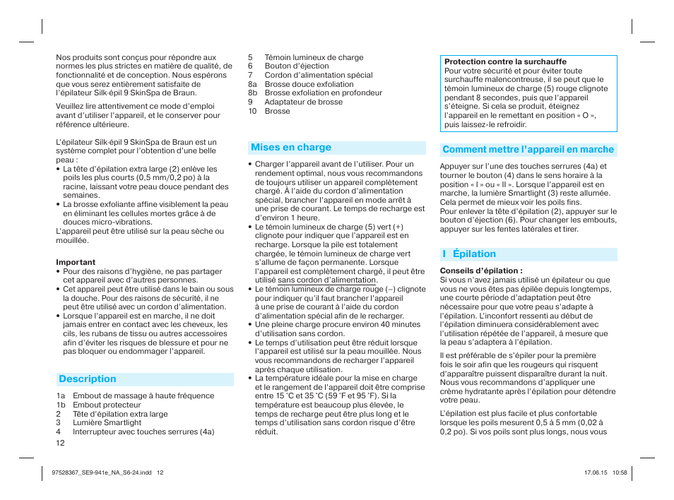 Description, Mises en charge, Comment mettre l’appareil en marche | I épilation | Braun Silk-épil 9 SkinSpa  5377 User Manual | Page 11 / 20