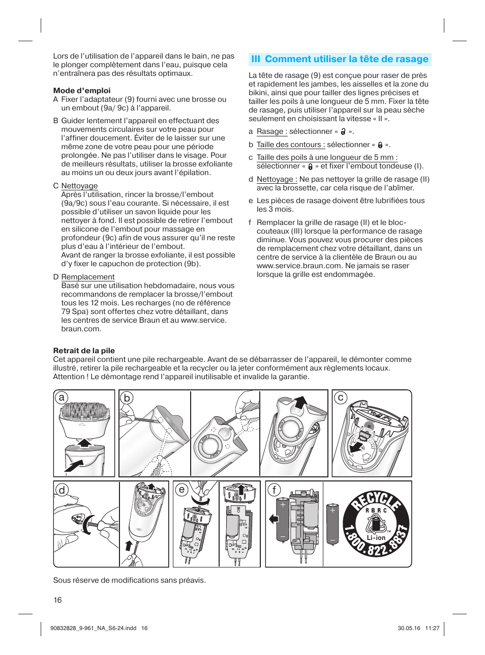 Iii comment utiliser la tête de rasage | Braun Silk-épil 9 SkinSpa  5377 User Manual | Page 15 / 21