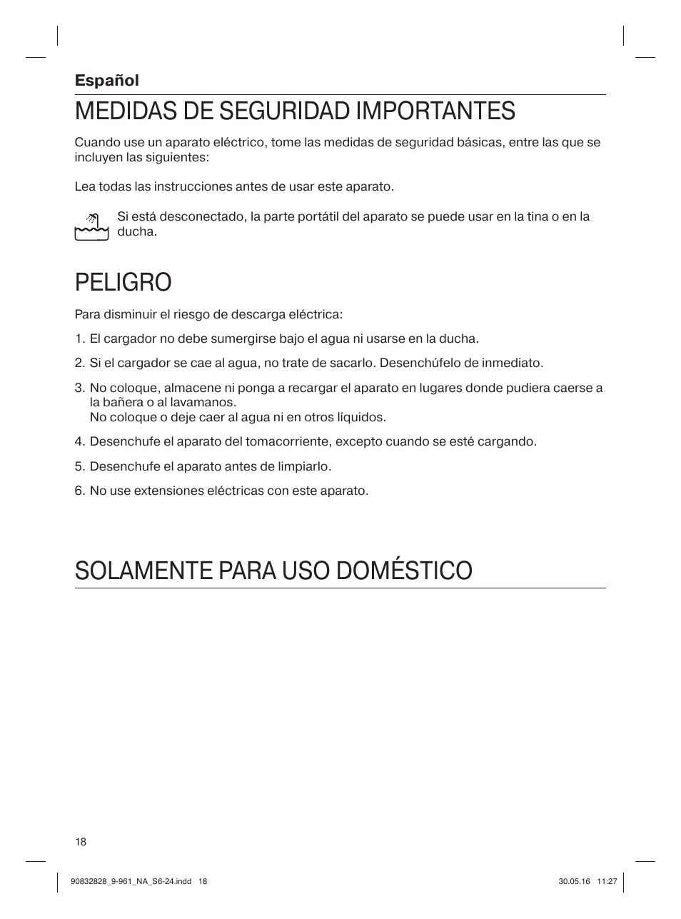 Medidas de seguridad importantes, Peligro, Solamente para uso doméstico | Español | Braun Silk-épil 9 SkinSpa  5377 User Manual | Page 17 / 21