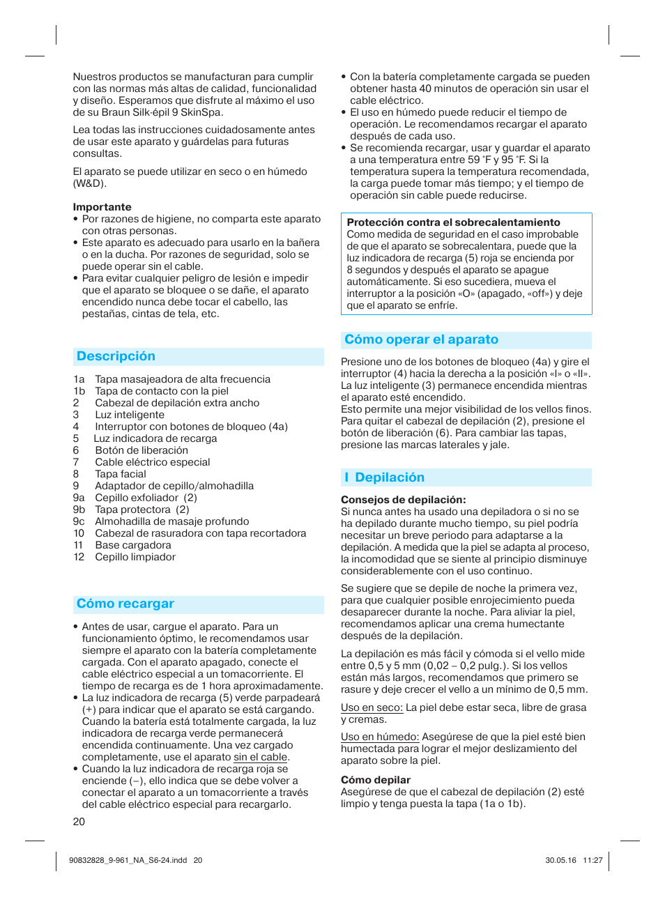 Descripción, Cómo recargar, Cómo operar el aparato | I depilación | Braun Silk-épil 9 SkinSpa  5377 User Manual | Page 19 / 21