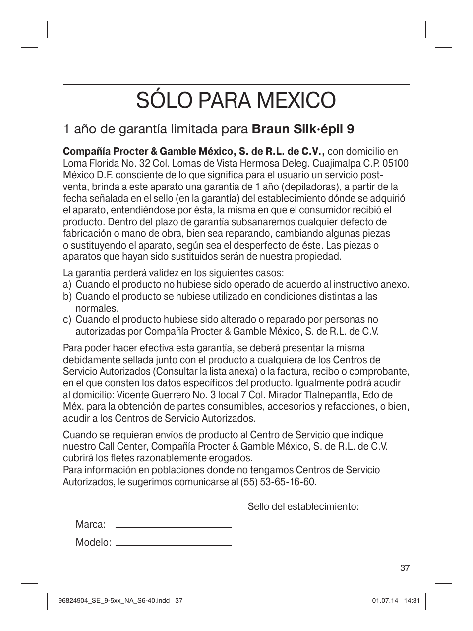 Sólo para mexico, 1 año de garantía limitada para braun silk·épil 9 | Braun Silk-épil 9 SkinSpa  5377 User Manual | Page 37 / 38