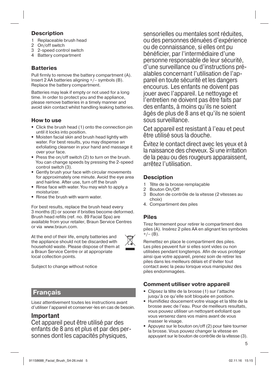 Français, Description, Batteries | How to use, Desciption, Piles, Comment utiliser votre appareil | Braun Silk-épil 5357 User Manual | Page 5 / 26