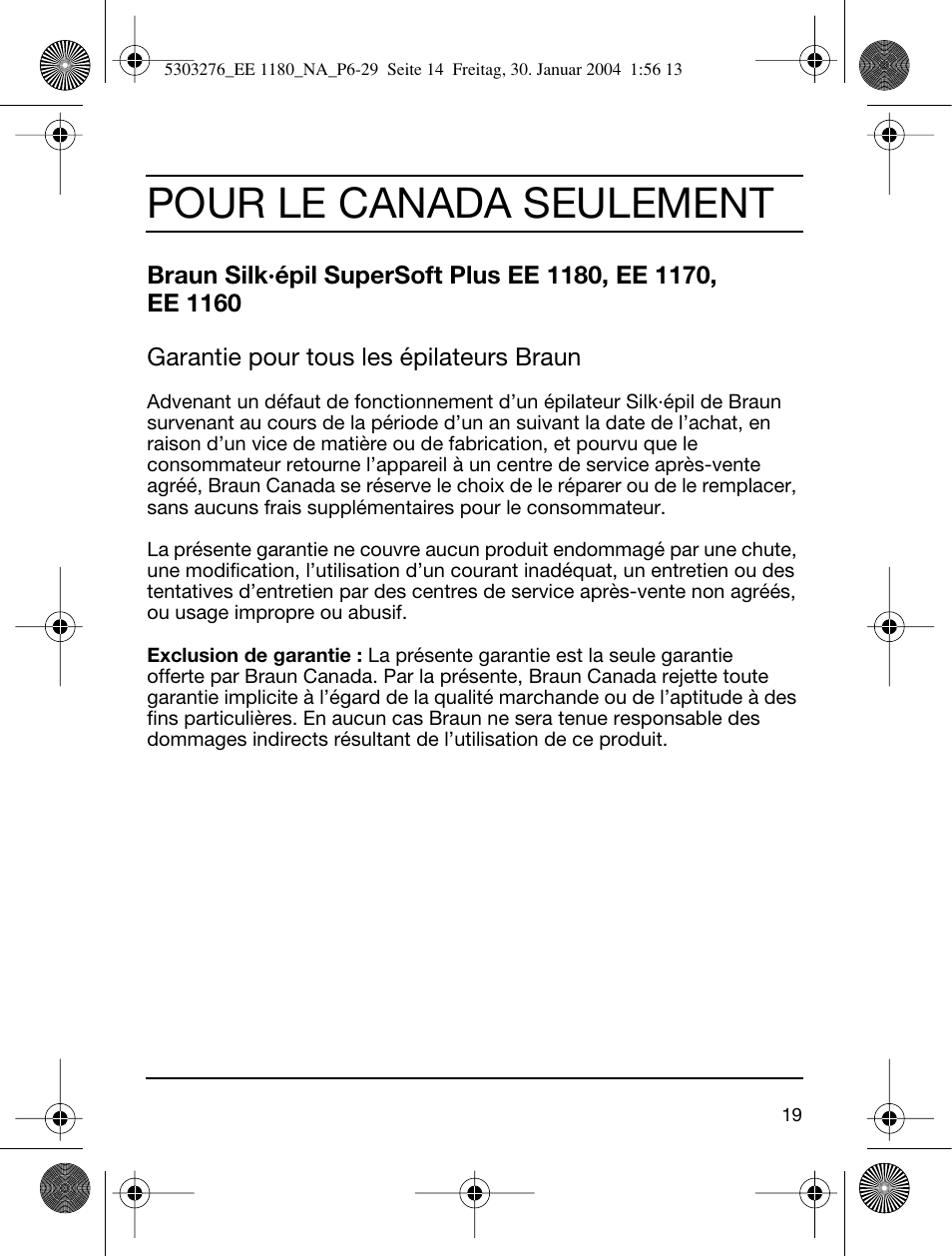 Pour le canada seulement | Braun Silk-épil SuperSoft User Manual | Page 19 / 29