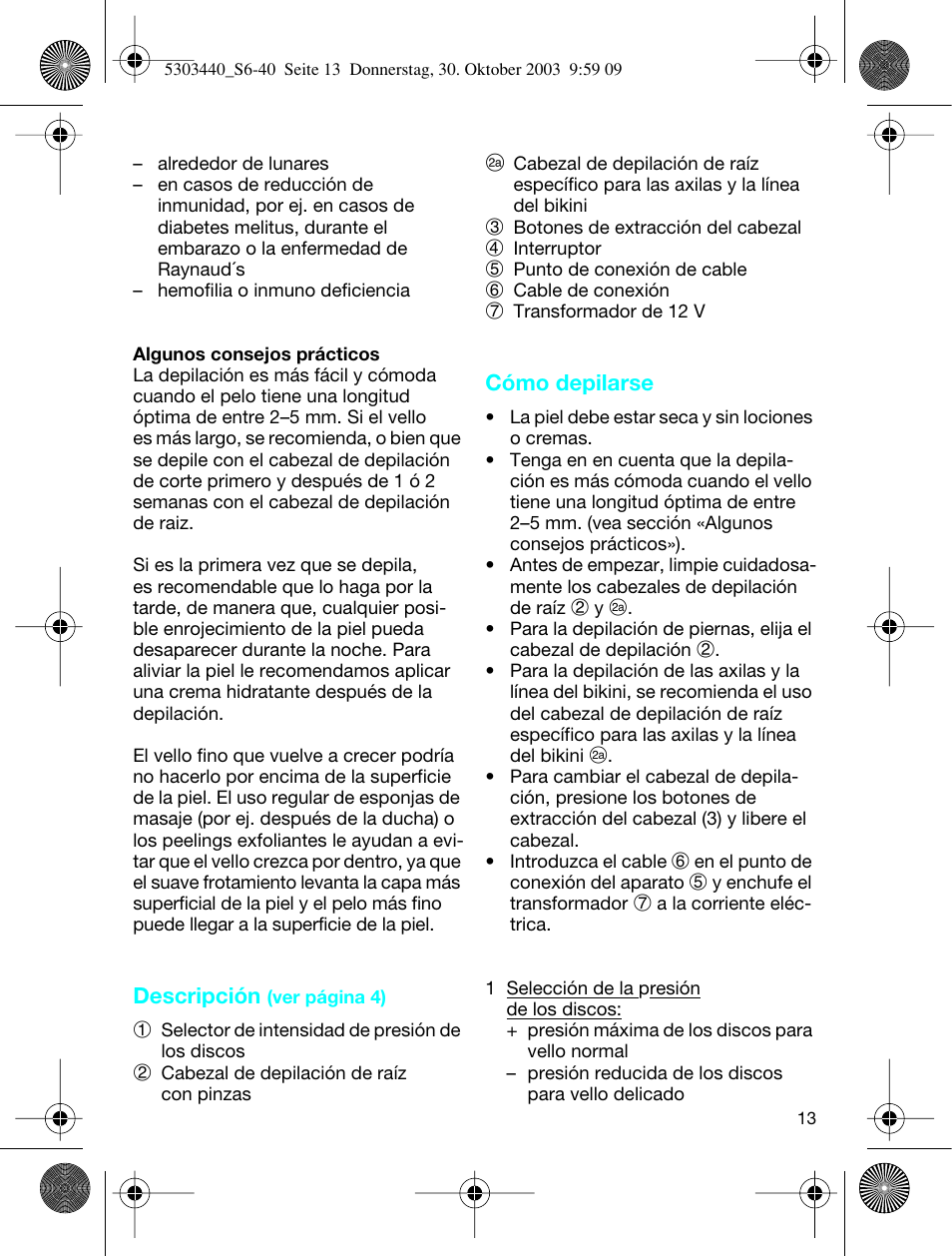 Braun Silk-épil SuperSoft User Manual | Page 12 / 42