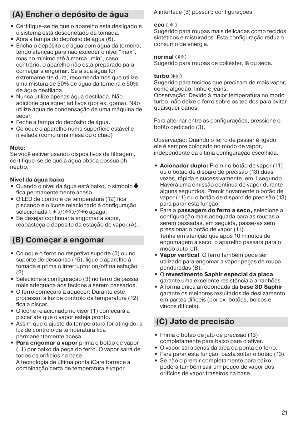 A) encher o depósito de água, B) começar a engomar, C) jato de precisão | Braun CareStyle 5 Pro IS 5055 User Manual | Page 22 / 95