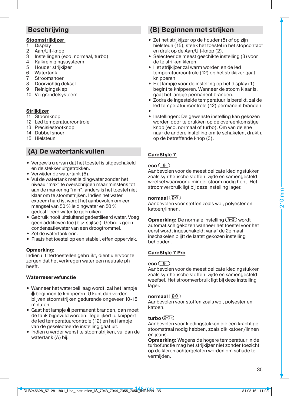 Beschrijving, A) de watertank vullen, B) beginnen met strijken | Braun CareStyle 7 Pro User Manual | Page 36 / 119