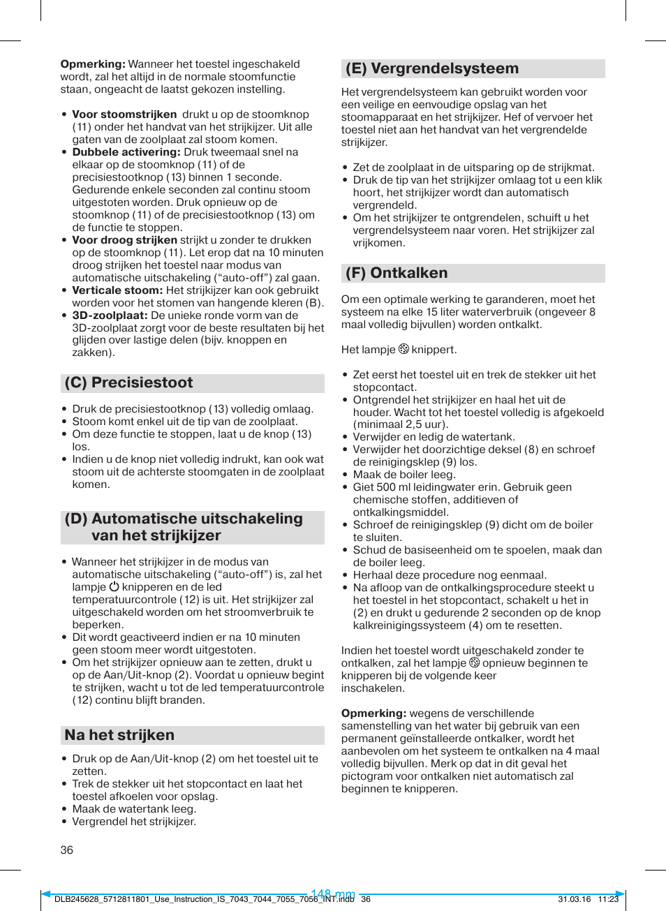 C) precisiestoot, D) automatische uitschakeling van het strijkijzer, Na het strijken | E) vergrendelsysteem, F) ontkalken | Braun CareStyle 7 Pro User Manual | Page 37 / 119