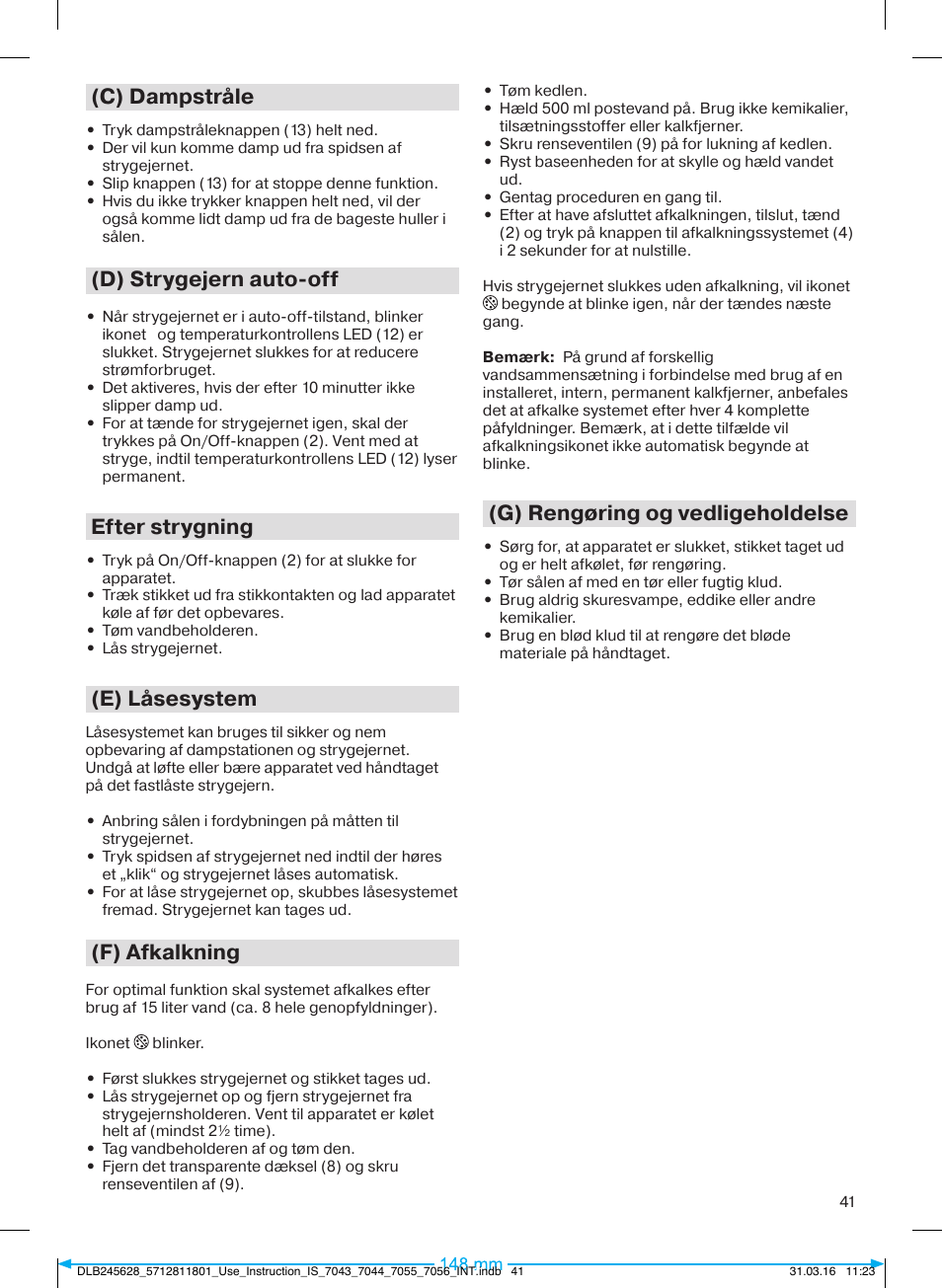 C) dampstråle, D) strygejern auto-off, Efter strygning | E) låsesystem, F) afkalkning, G) rengøring og vedligeholdelse | Braun CareStyle 7 Pro User Manual | Page 42 / 119