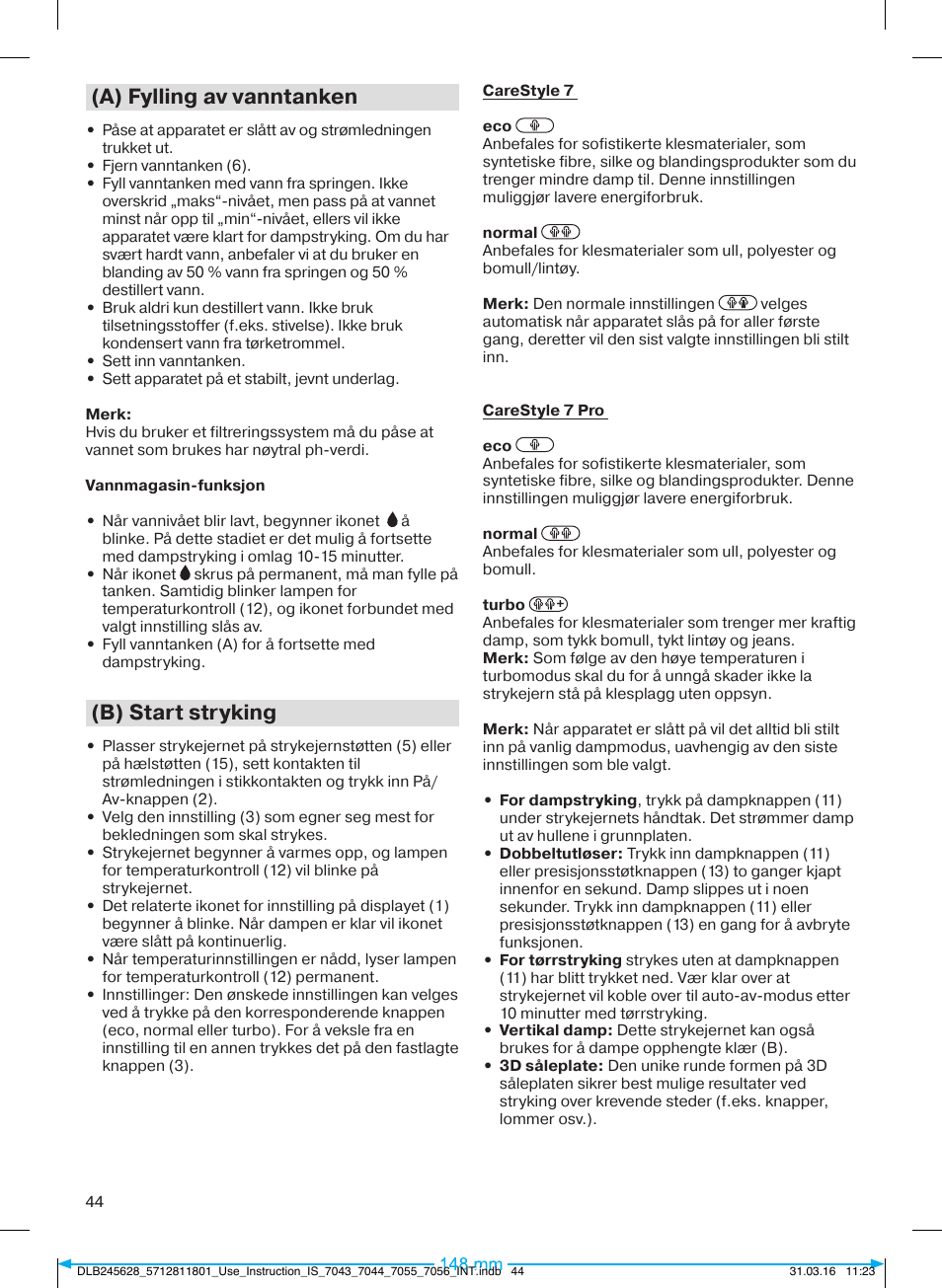 A) fylling av vanntanken, B) start stryking | Braun CareStyle 7 Pro User Manual | Page 45 / 119