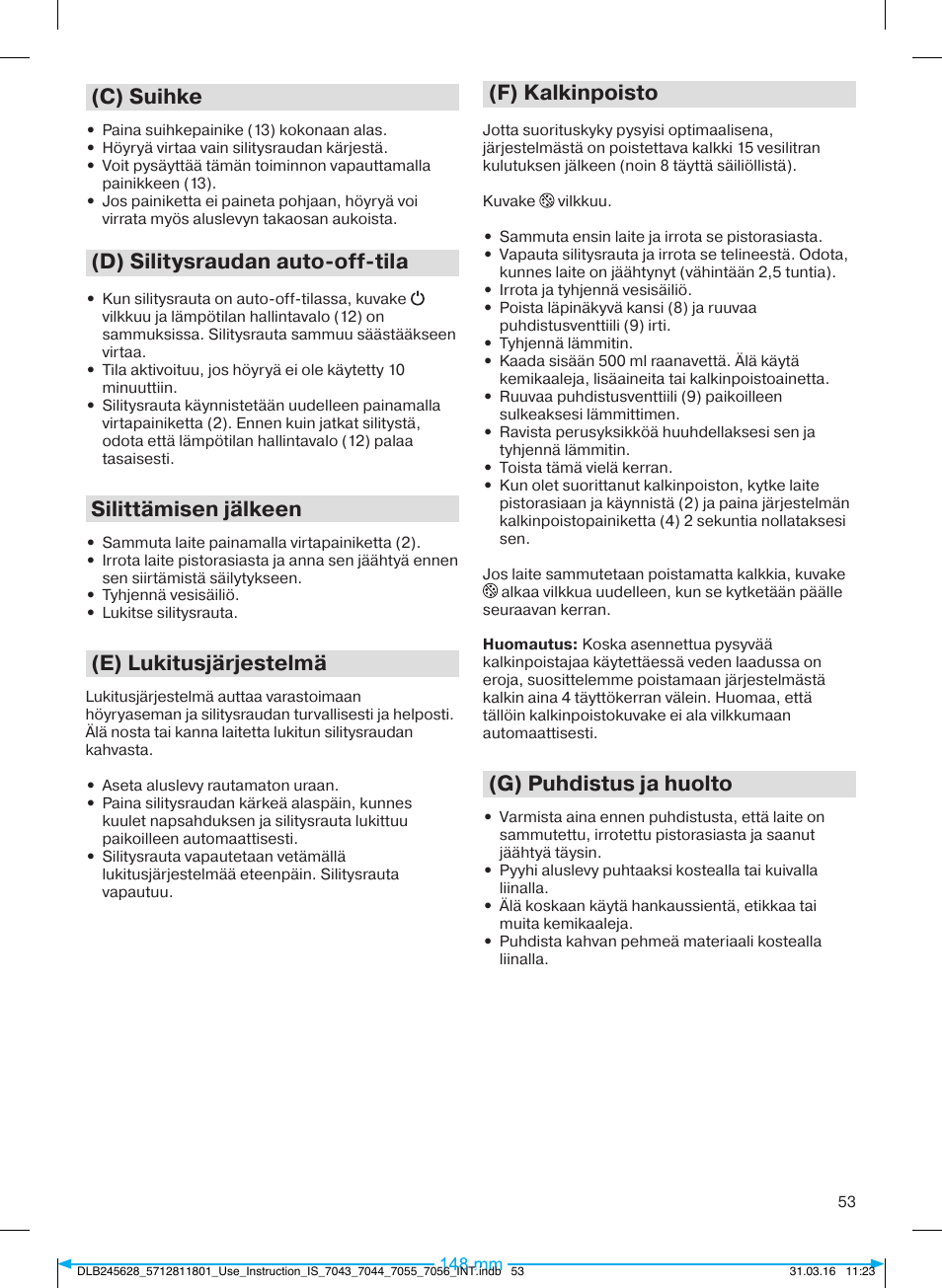 C) suihke, D) silitysraudan auto-off-tila, Silittämisen jälkeen | E) lukitusjärjestelmä, F) kalkinpoisto, G) puhdistus ja huolto | Braun CareStyle 7 Pro User Manual | Page 54 / 119