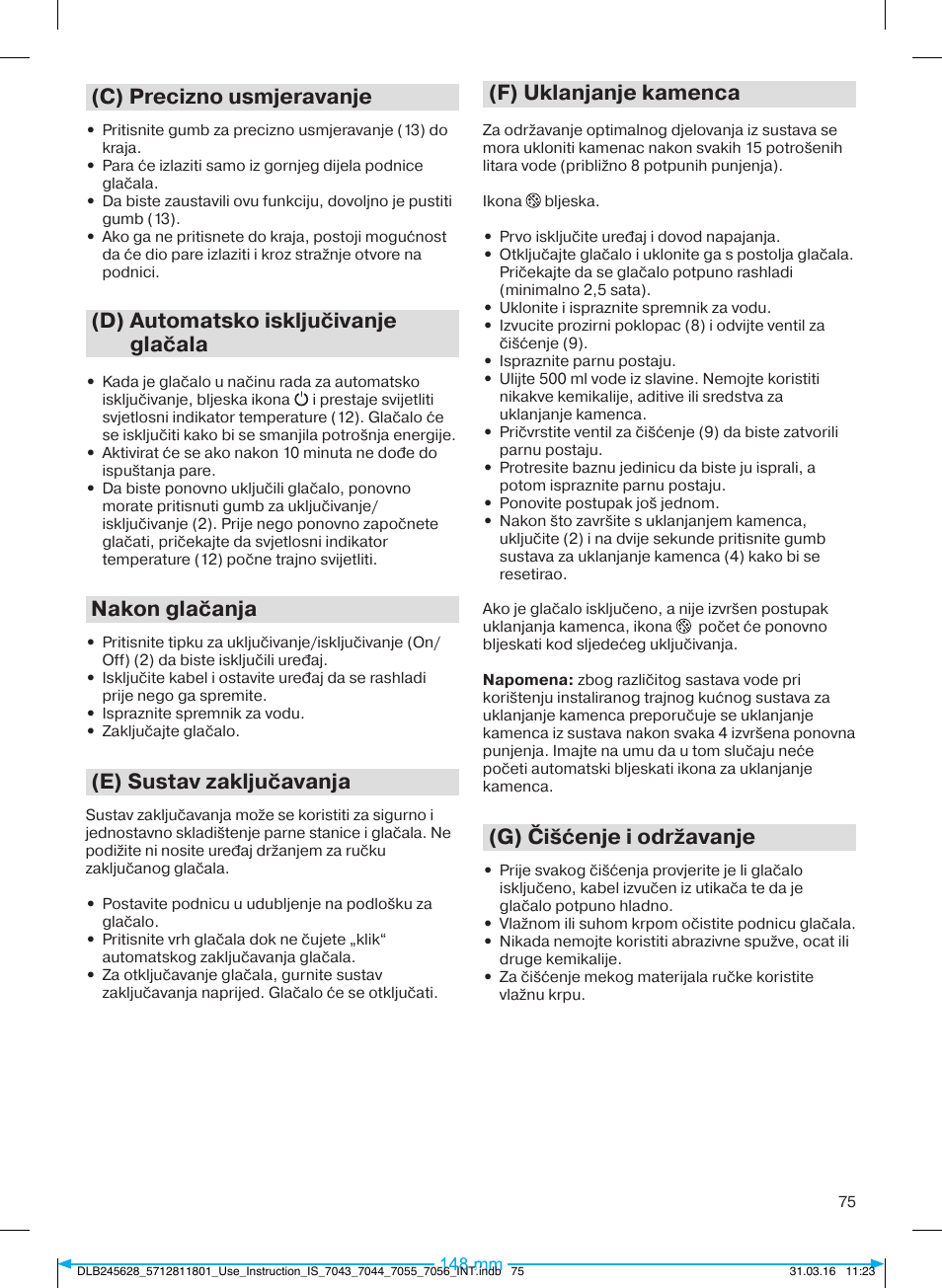 C) precizno usmjeravanje, D) automatsko isključivanje glačala, Nakon glačanja | E) sustav zaključavanja, F) uklanjanje kamenca, G) čišćenje i održavanje | Braun CareStyle 7 Pro User Manual | Page 76 / 119