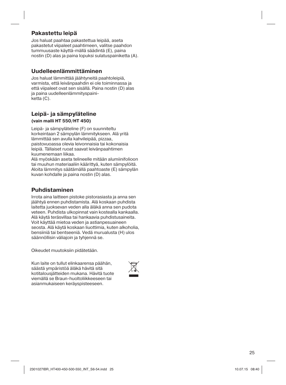 Pakastettu leipä, Uudelleenlämmittäminen, Leipä- ja sämpyläteline | Puhdistaminen | Braun MultiToast HT400 User Manual | Page 25 / 54