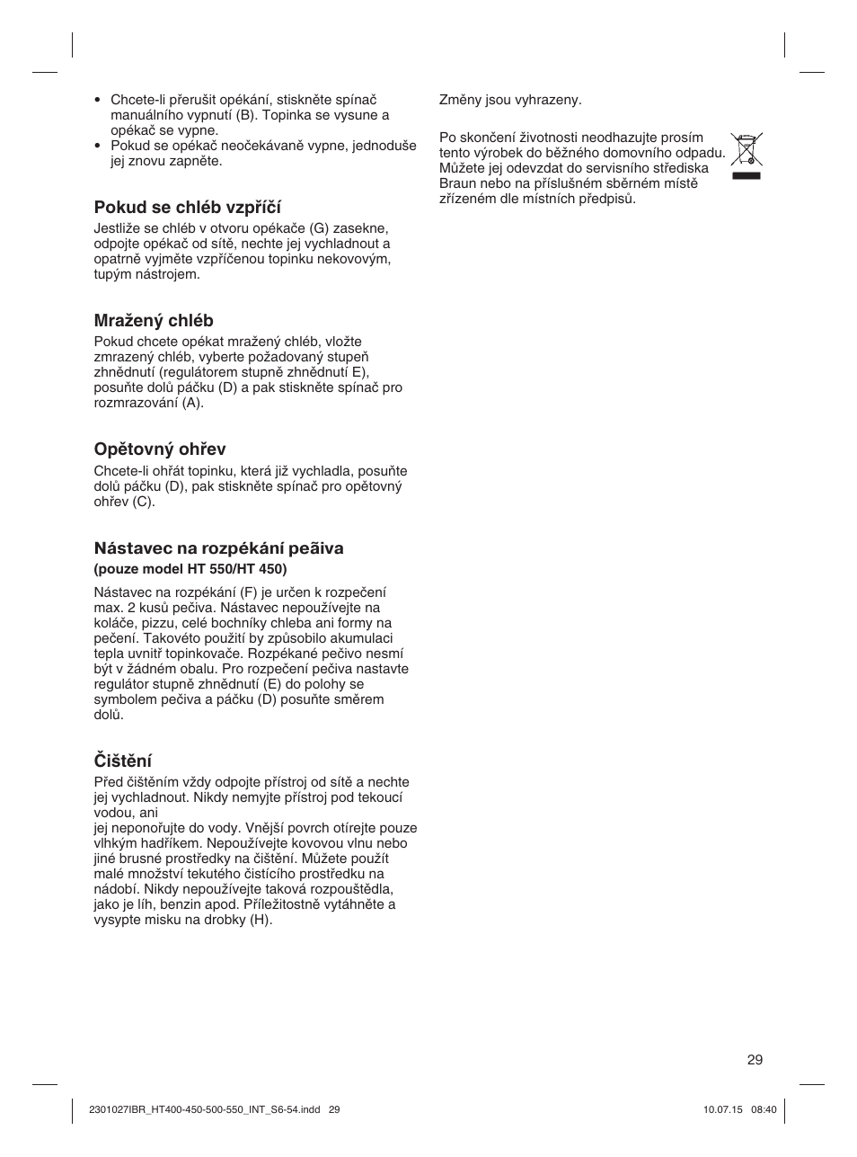 Pokud se chléb vzpﬁíãí, Mraïen˘ chléb, Opûtovn˘ ohﬁev | Nástavec na rozpékání peãiva, Âi‰tûní | Braun MultiToast HT400 User Manual | Page 29 / 54