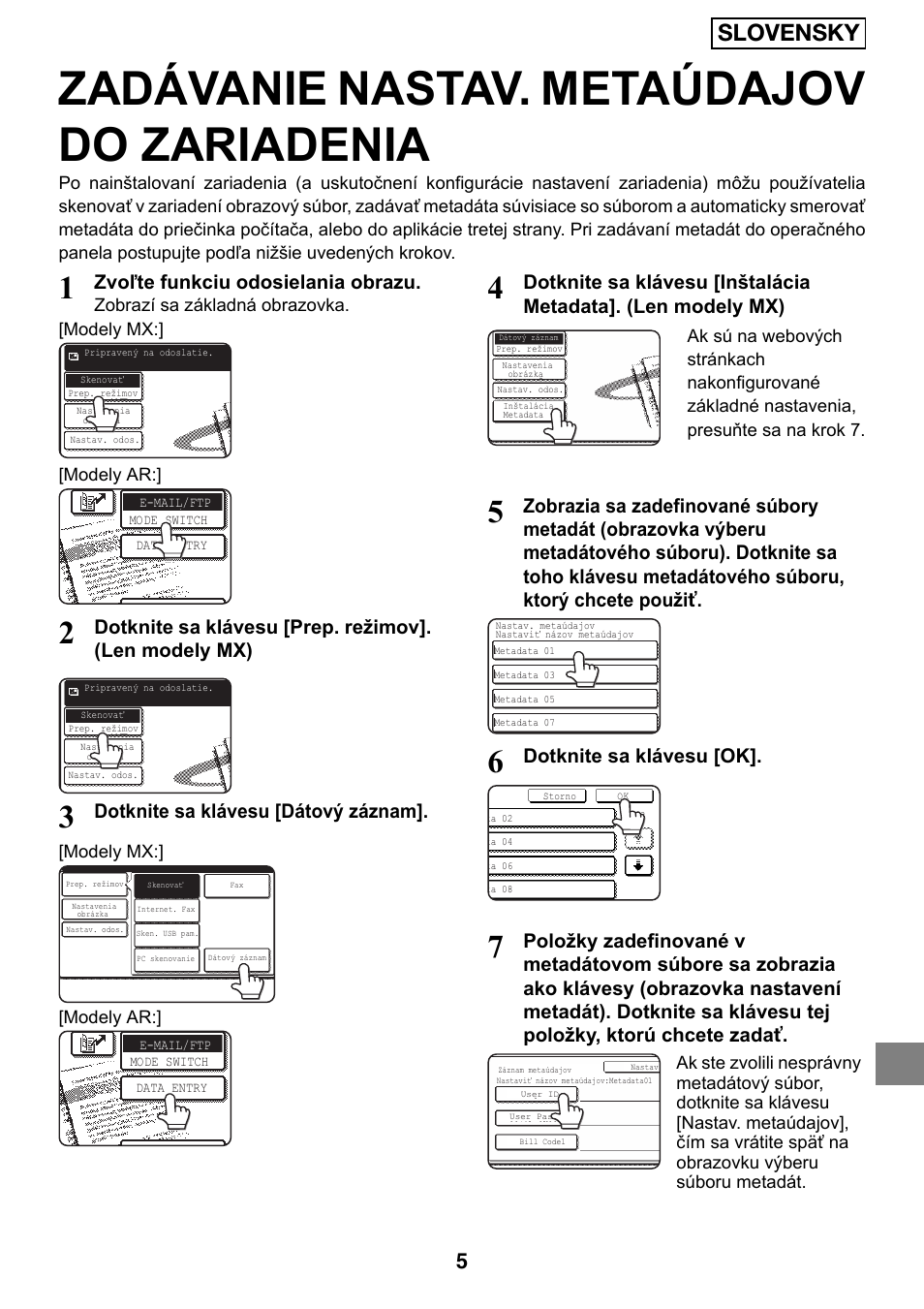 Zadávanie nastav. metaúdajov do zariadenia, Slovensky, Zvoľte funkciu odosielania obrazu | Dotknite sa klávesu [dátový záznam, Dotknite sa klávesu [ok | Sharp MX-M1055 User Manual | Page 97 / 112