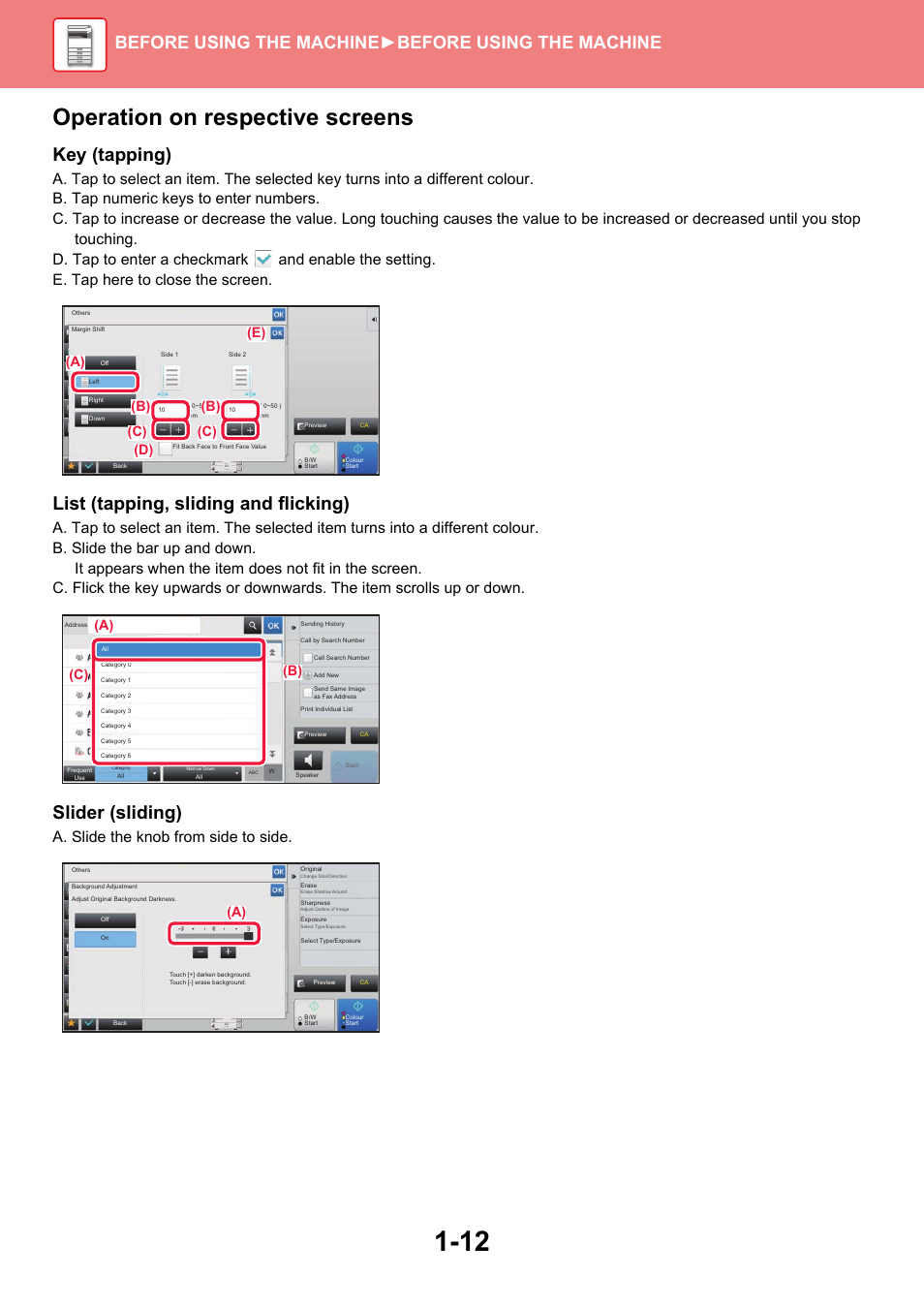 Operation on respective screens, Key (tapping), List (tapping, sliding and flicking) | Slider (sliding), Before using the machine ►before using the machine, A. slide the knob from side to side, A) (b) (b) (e) (c) (d) (c), A) (c) (b) | Sharp MX-6070N User Manual | Page 15 / 935