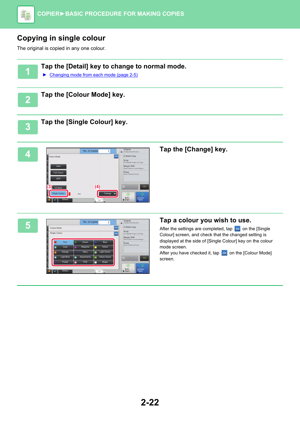 Copying in single colour, Tap the [detail] key to change to normal mode, Tap the [colour mode] key | Tap the [single colour] key, Tap the [change] key, Tap a colour you wish to use, Copier ► basic procedure for making copies, The original is copied in any one colour, Changing mode from each mode (page 2-5) | Sharp MX-6070N User Manual | Page 186 / 935