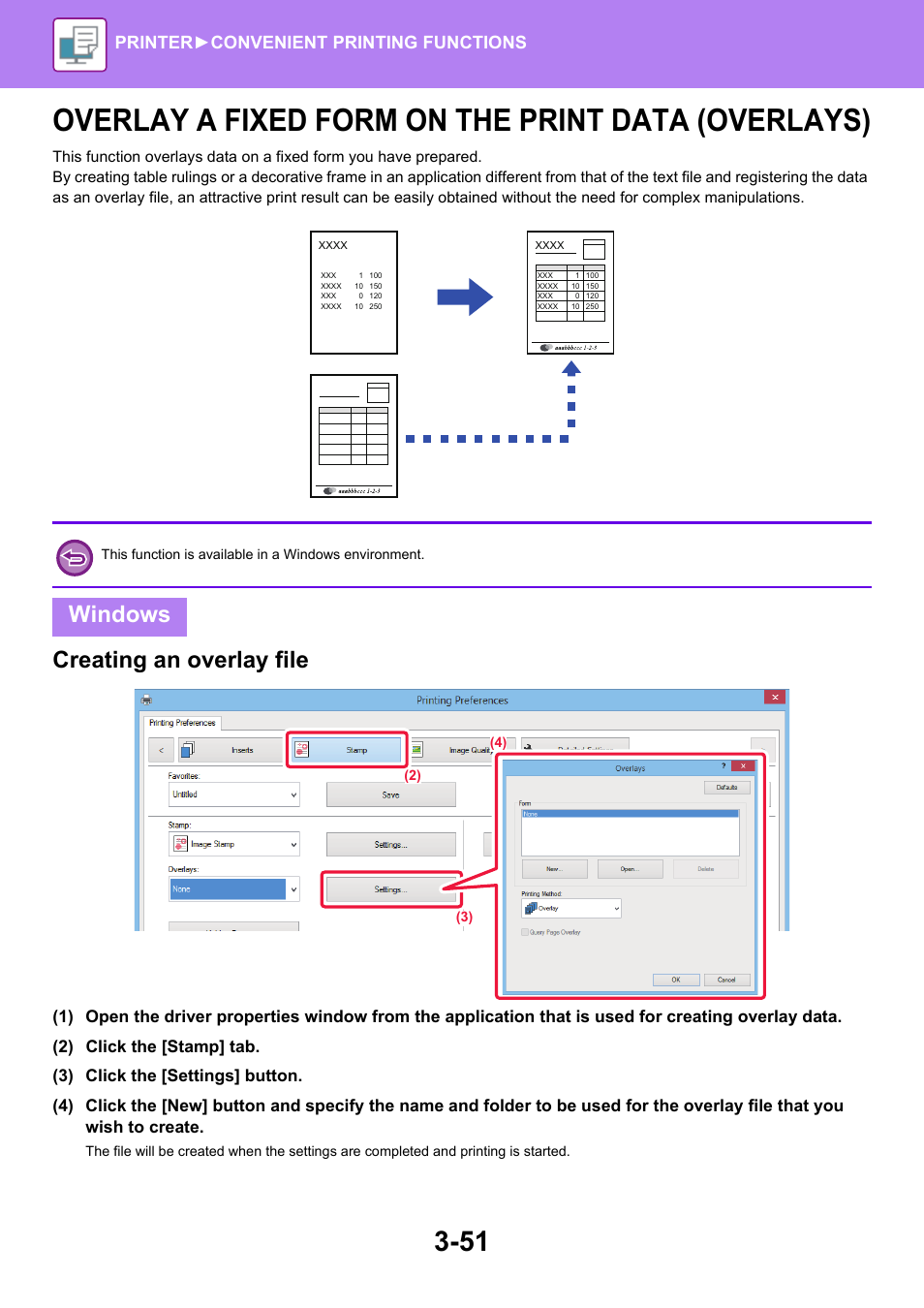 Overlay a fixed form on the print, Data (overlays) -51, Overlay a fixed form on the print data (overlays) | Creating an overlay file, Windows, Printer► convenient printing functions | Sharp MX-6070N User Manual | Page 358 / 935