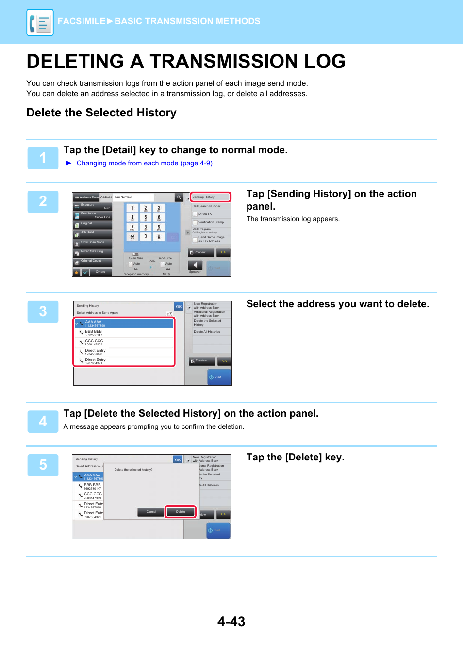 Deleting a transmission log -43, Deleting a transmission log, Delete the selected history | Tap the [detail] key to change to normal mode, Tap [sending history] on the action panel, Select the address you want to delete, Tap the [delete] key, Facsimile► basic transmission methods, Changing mode from each mode (page 4-9), The transmission log appears | Sharp MX-6070N User Manual | Page 446 / 935