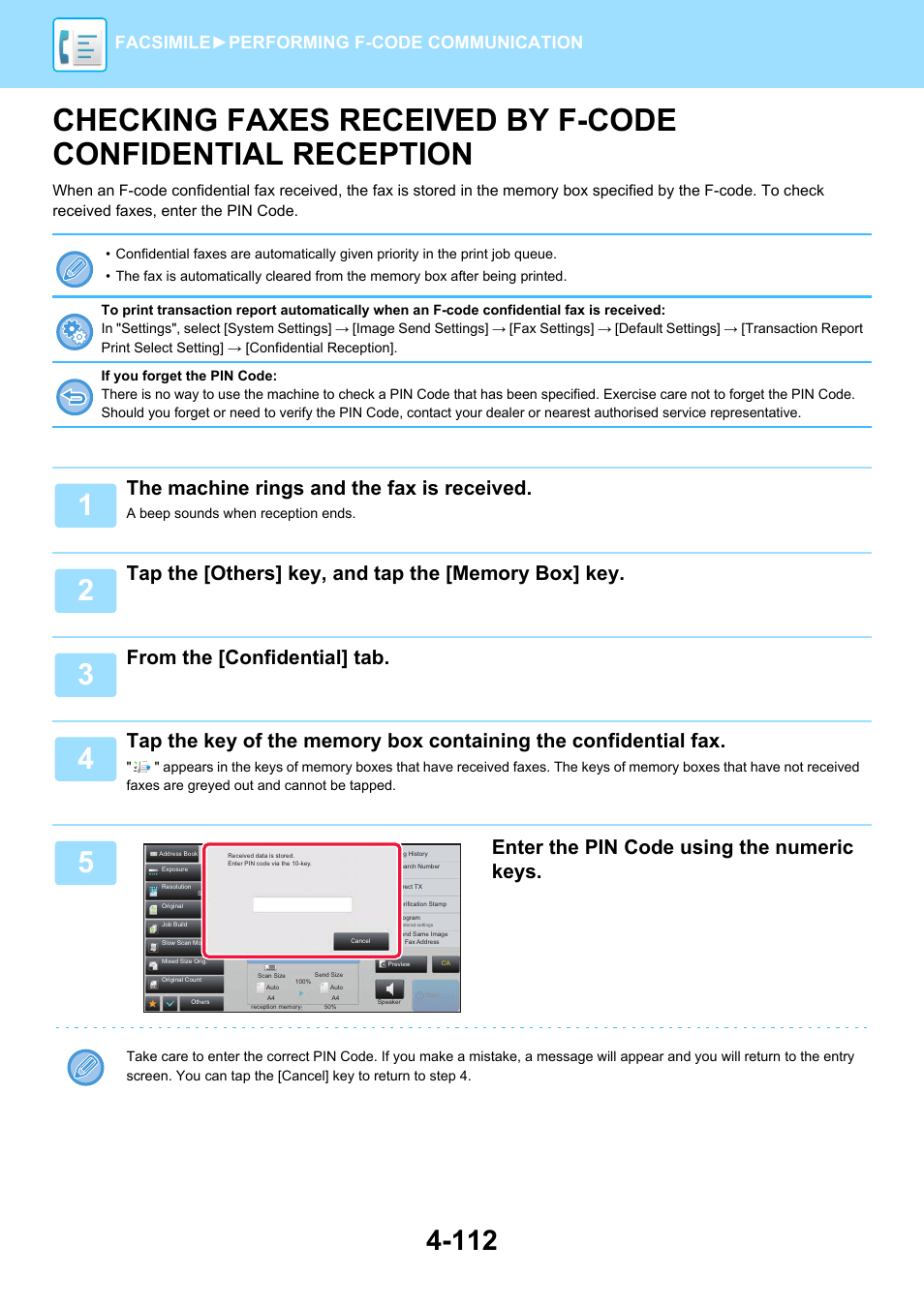 Checking faxes received by f-code, Confidential reception -112, The machine rings and the fax is received | Enter the pin code using the numeric keys, Facsimile► performing f-code communication | Sharp MX-6070N User Manual | Page 515 / 935