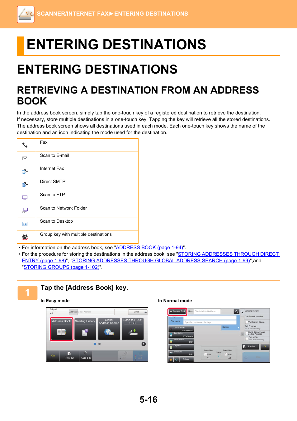 Entering destinations, Entering destinations -16, Retrieving a destination from an | Address book -16, Retrieving a destination from an address, Retrieving a destination from an address book, Tap the [address book] key, Scanner/internet fax ►entering destinations | Sharp MX-6070N User Manual | Page 545 / 935