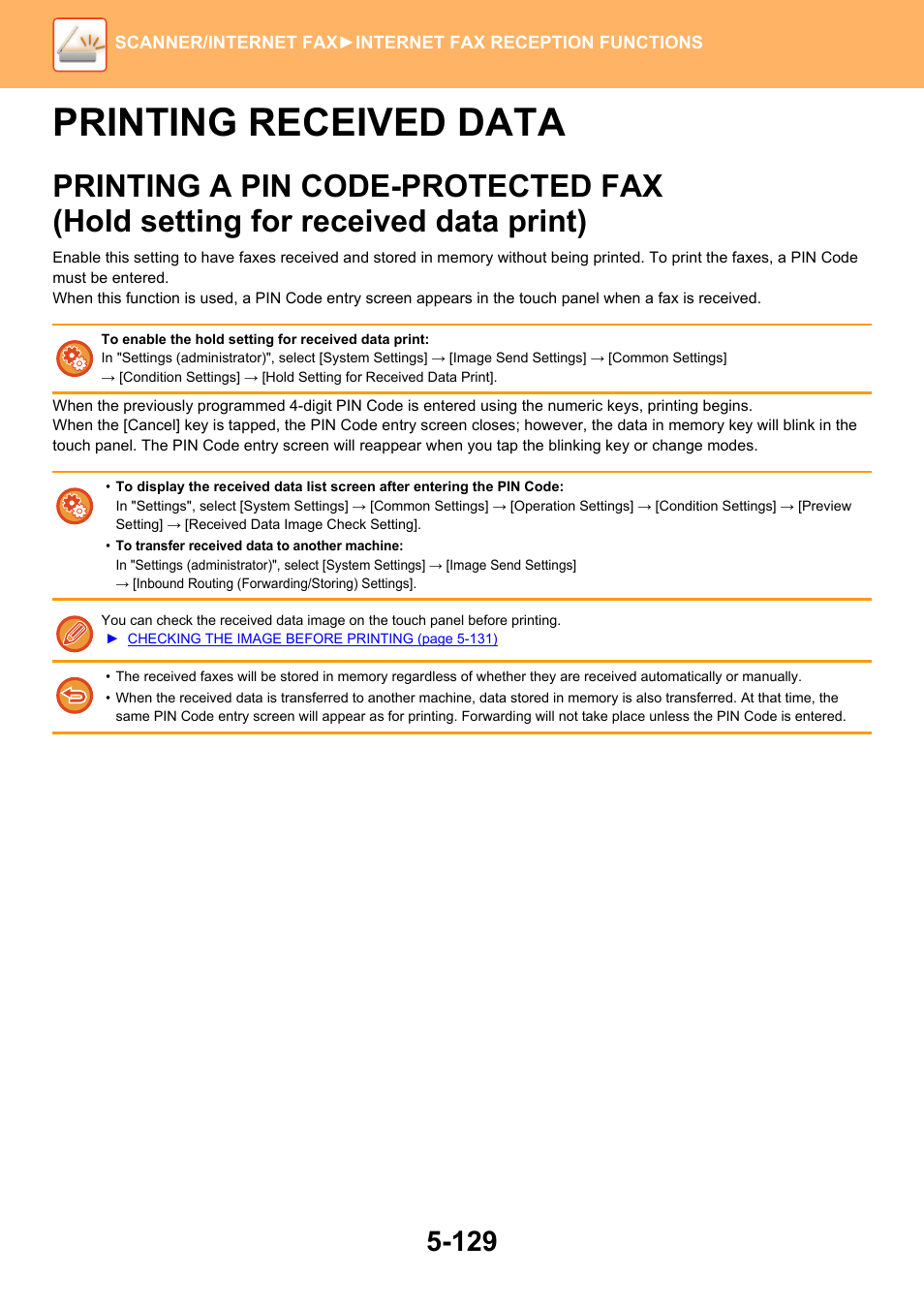 Printing received data -129, Printing a pin code-protected fax, Hold setting for received data print) -129 | Printing received data | Sharp MX-6070N User Manual | Page 658 / 935