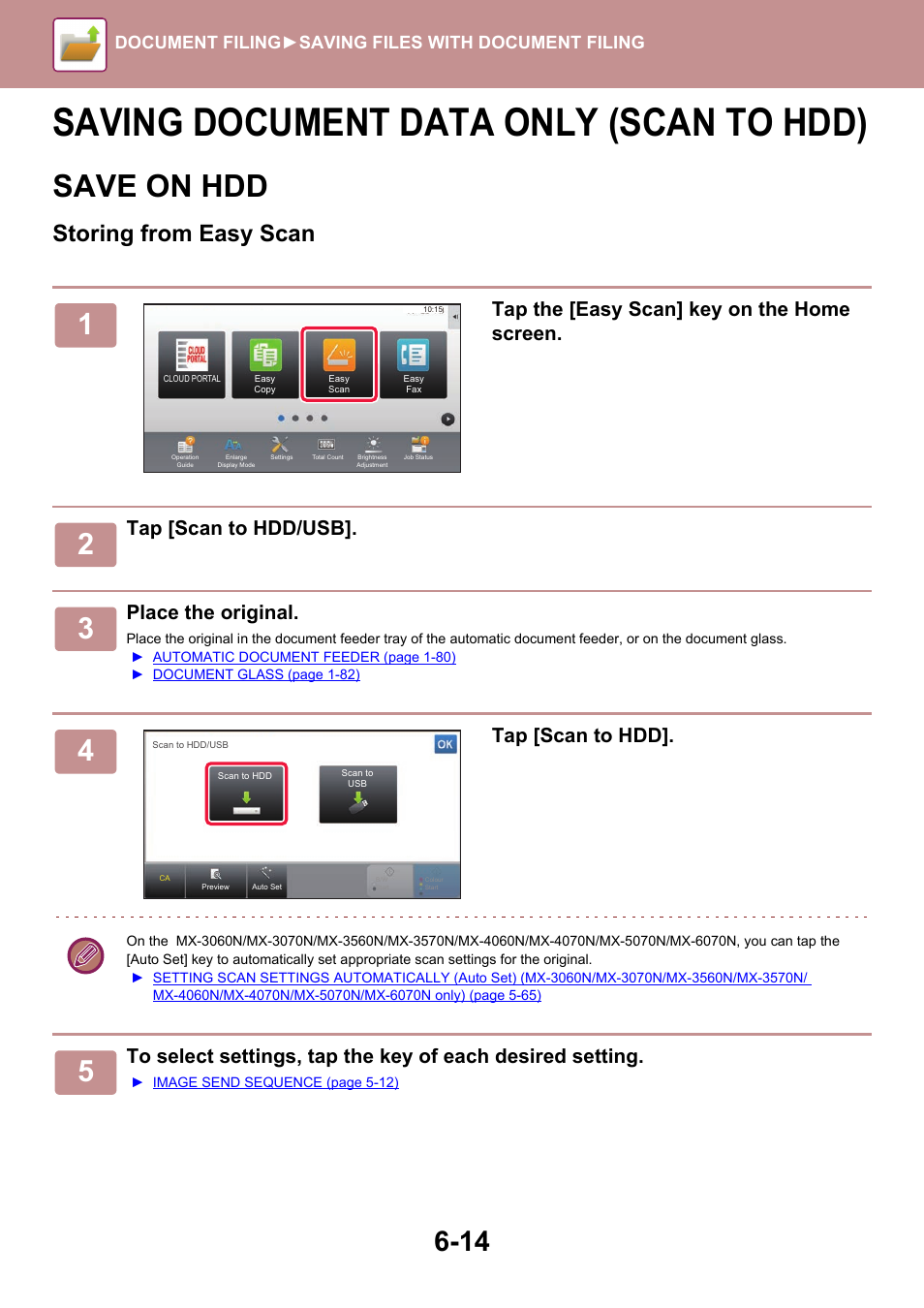 Saving document data only (scan to hdd) -14, Save on hdd -14, Saving document data only (scan to hdd) | Save on hdd, Storing from easy scan, Tap the [easy scan] key on the home screen, Tap [scan to hdd/usb, Place the original, Tap [scan to hdd, Document filing► saving files with document filing | Sharp MX-6070N User Manual | Page 694 / 935