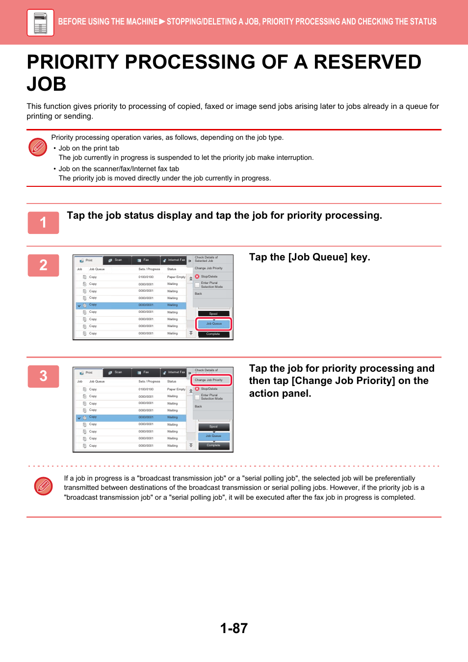 Priority processing of a reserved job -87, Priority processing of a reserved job, Tap the [job queue] key | Sharp MX-6070N User Manual | Page 90 / 935