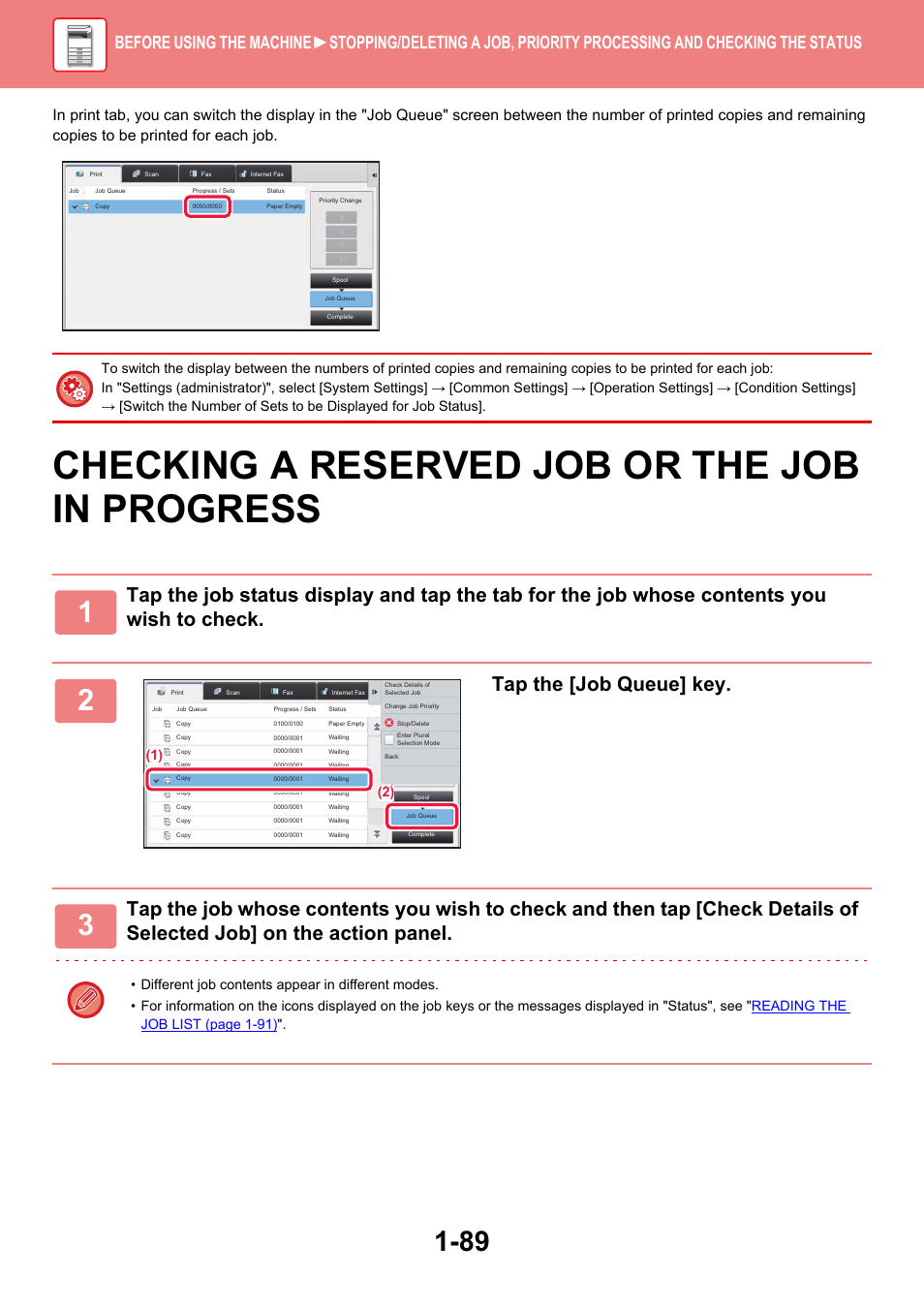 Checking a reserved job or the job in progress -89, Checking a reserved job or the job in progress, Tap the [job queue] key | Sharp MX-6070N User Manual | Page 92 / 935