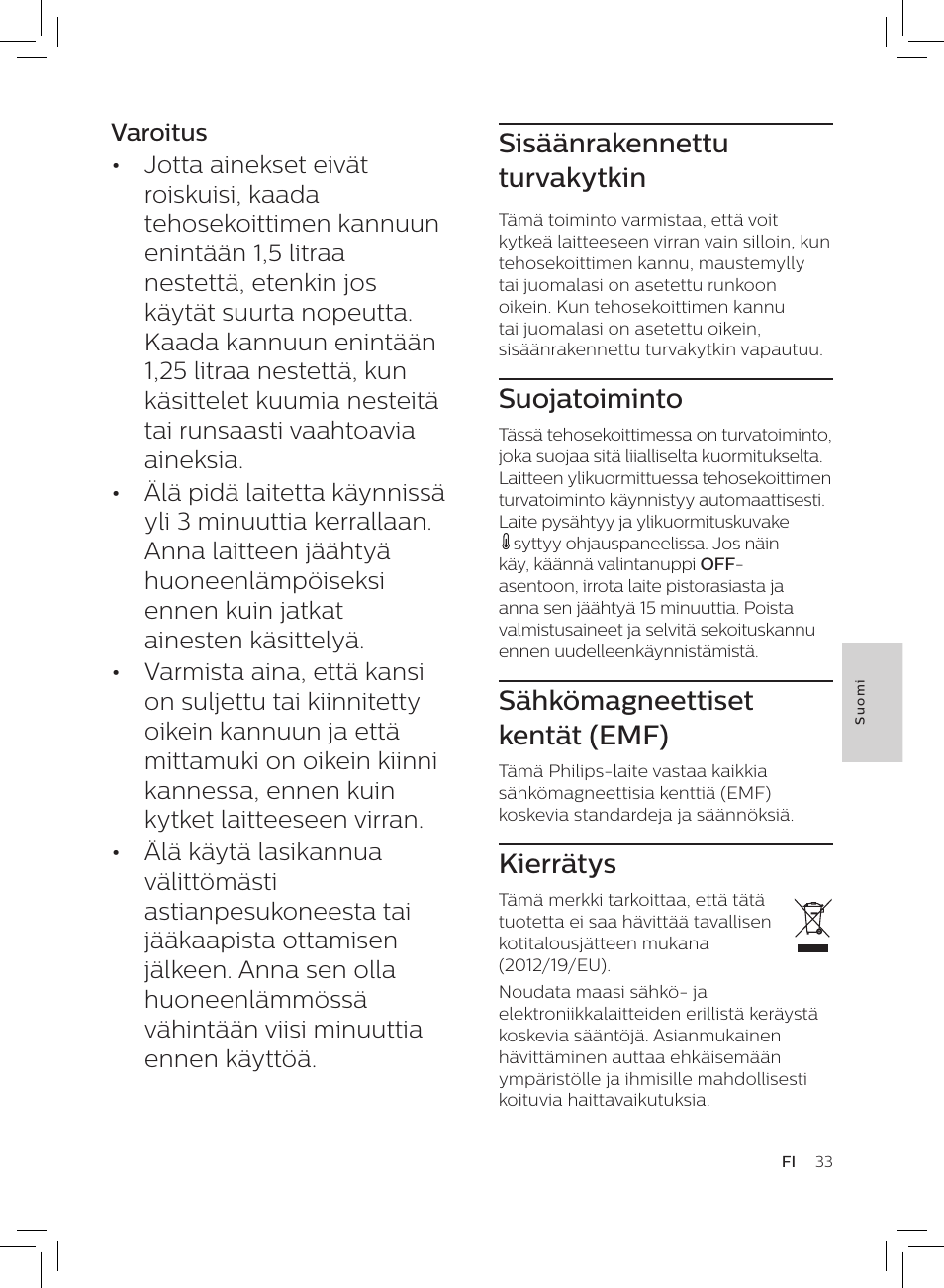 Sisäänrakennettu turvakytkin, Suojatoiminto, Sähkömagneettiset kentät (emf) | Kierrätys | Philips HR3652/01 User Manual | Page 29 / 82