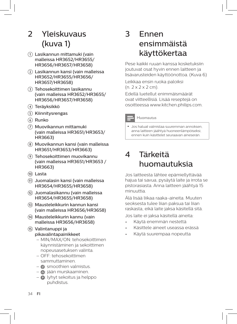 3 ennen ensimmäistä käyttökertaa, 4 tärkeitä huomautuksia, 2 yleiskuvaus (kuva 1) | Philips HR3652/01 User Manual | Page 30 / 82