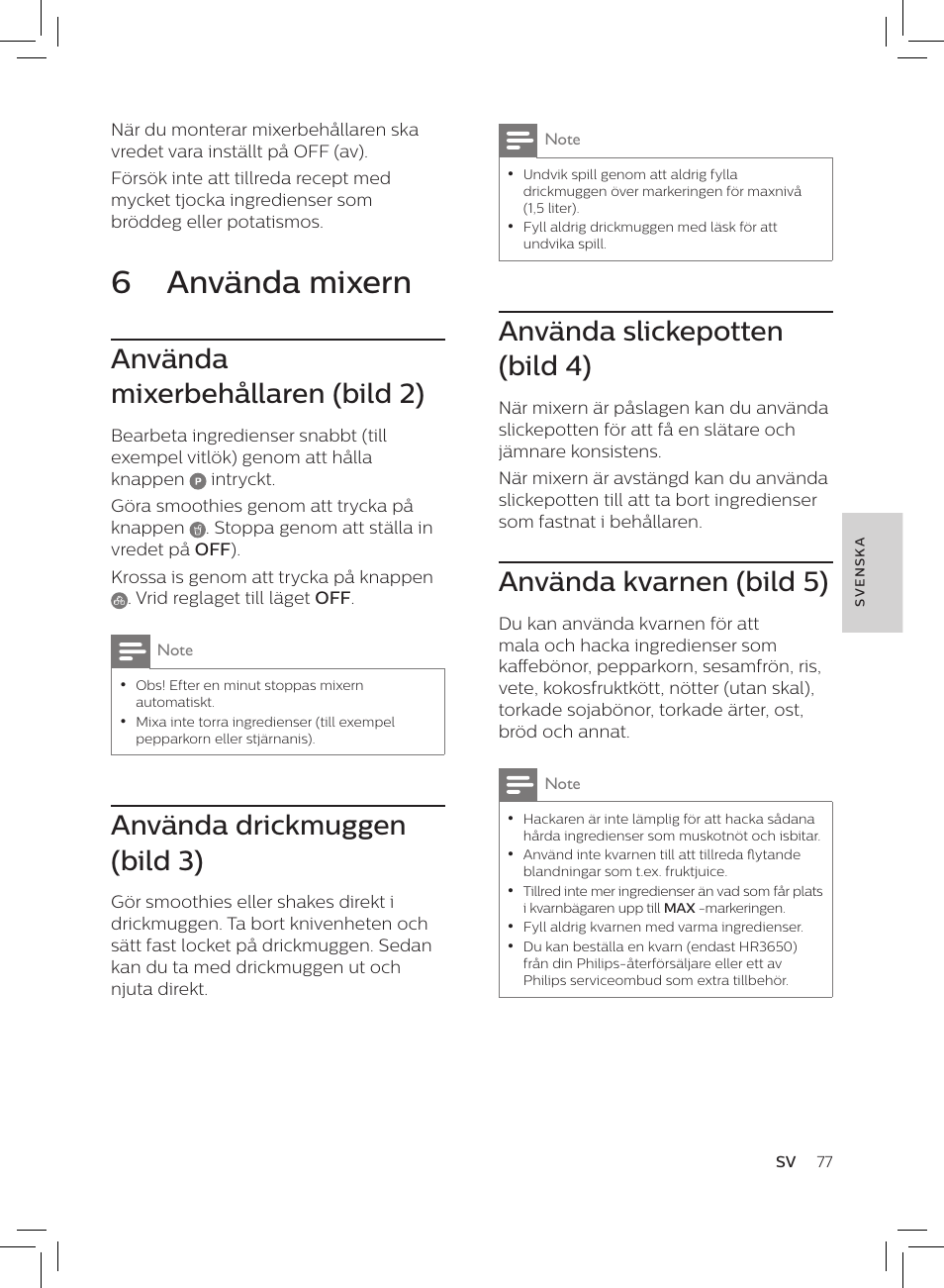 6 använda mixern, Använda slickepotten (bild 4), Använda kvarnen (bild 5) | Använda mixerbehållaren (bild 2), Använda drickmuggen (bild 3) | Philips HR3652/01 User Manual | Page 73 / 82