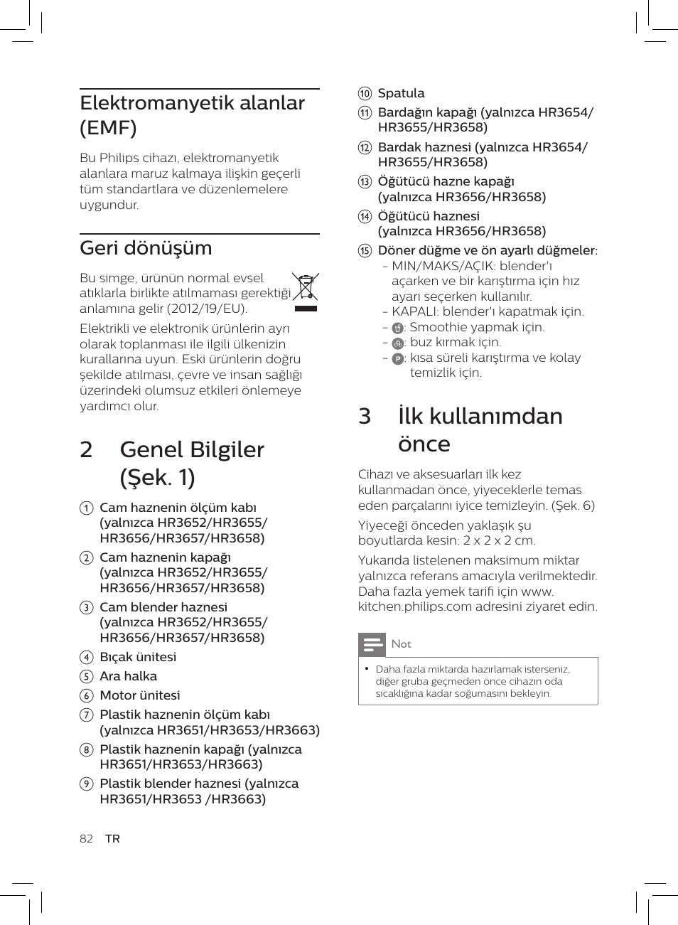 3 ilk kullanımdan önce, 2 genel bilgiler (şek. 1), Elektromanyetik alanlar (emf) | Geri dönüşüm | Philips HR3652/01 User Manual | Page 78 / 82