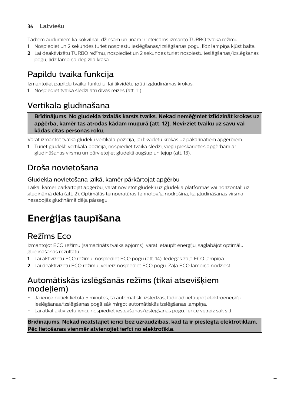 Papildu tvaika funkcija, Vertikāla gludināšana, Droša novietošana | Enerģijas taupīšana, Režīms eco | Philips GC7833/80 User Manual | Page 36 / 138