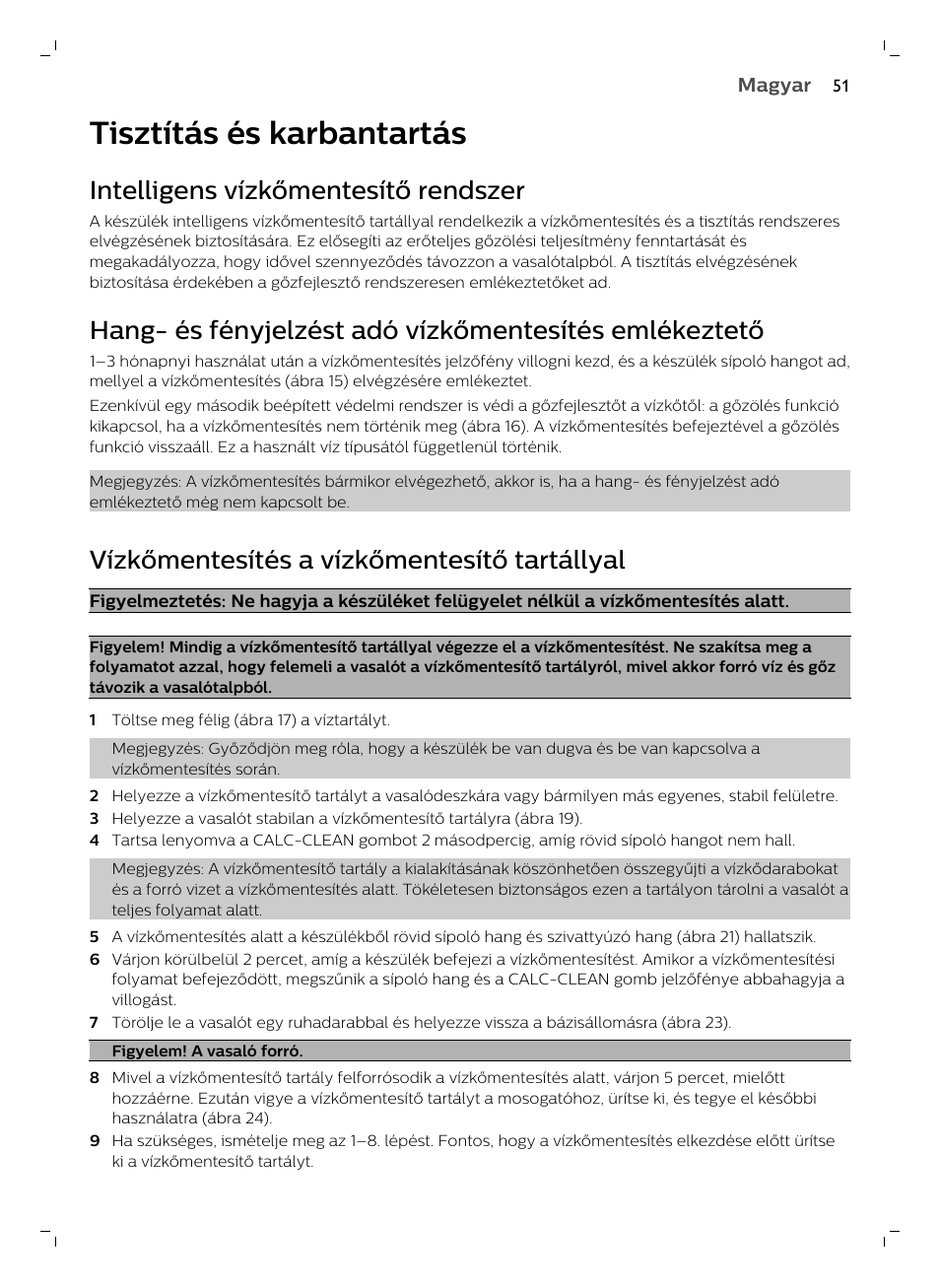 Tisztítás és karbantartás, Intelligens vízkőmentesítő rendszer, Vízkőmentesítés a vízkőmentesítő tartállyal | Philips GC7833/80 User Manual | Page 51 / 138