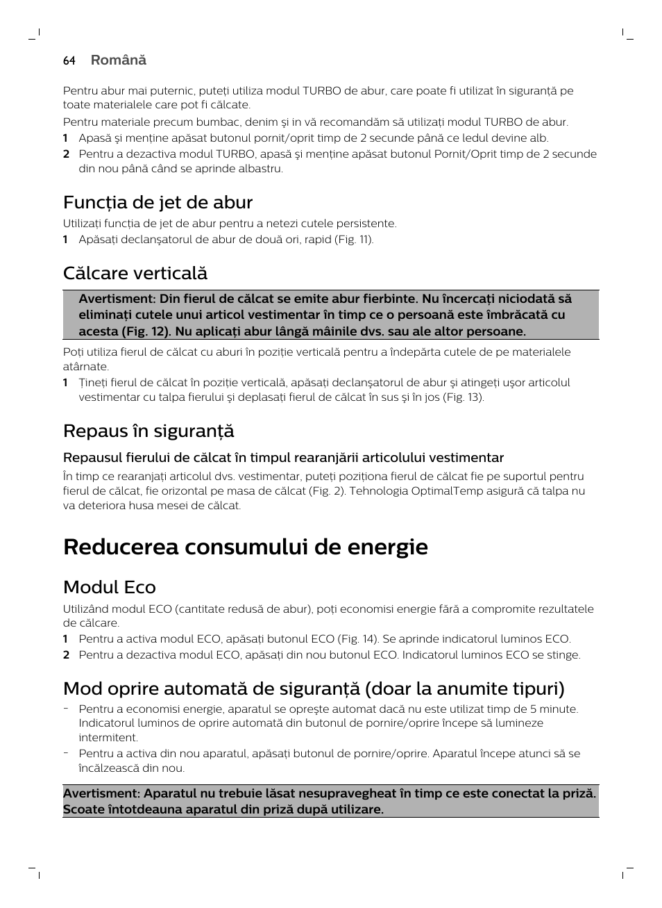 Funcţia de jet de abur, Călcare verticală, Repaus în siguranţă | Reducerea consumului de energie, Modul eco | Philips GC7833/80 User Manual | Page 64 / 138