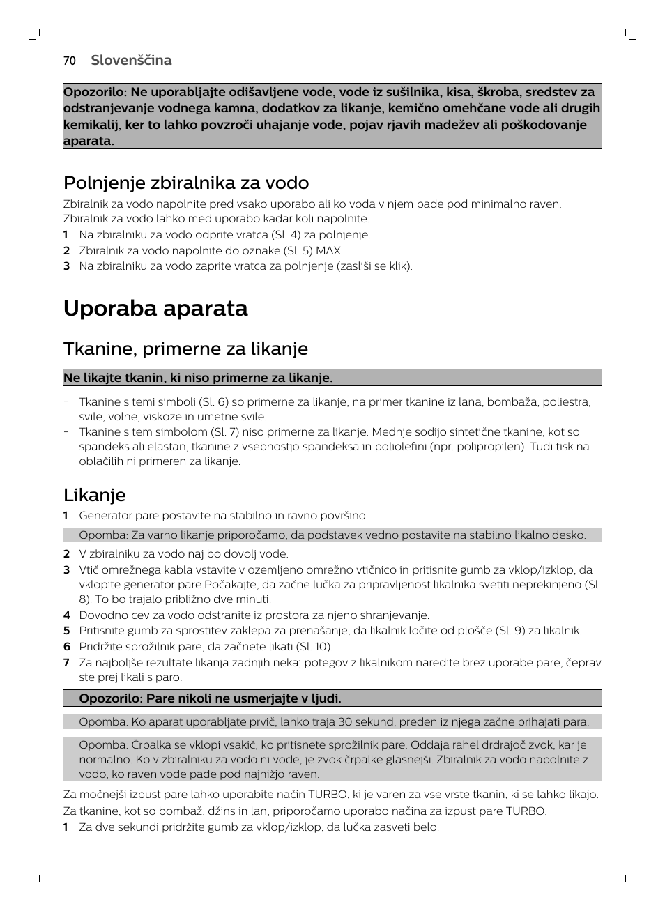 Polnjenje zbiralnika za vodo, Uporaba aparata, Tkanine, primerne za likanje | Likanje | Philips GC7833/80 User Manual | Page 70 / 138