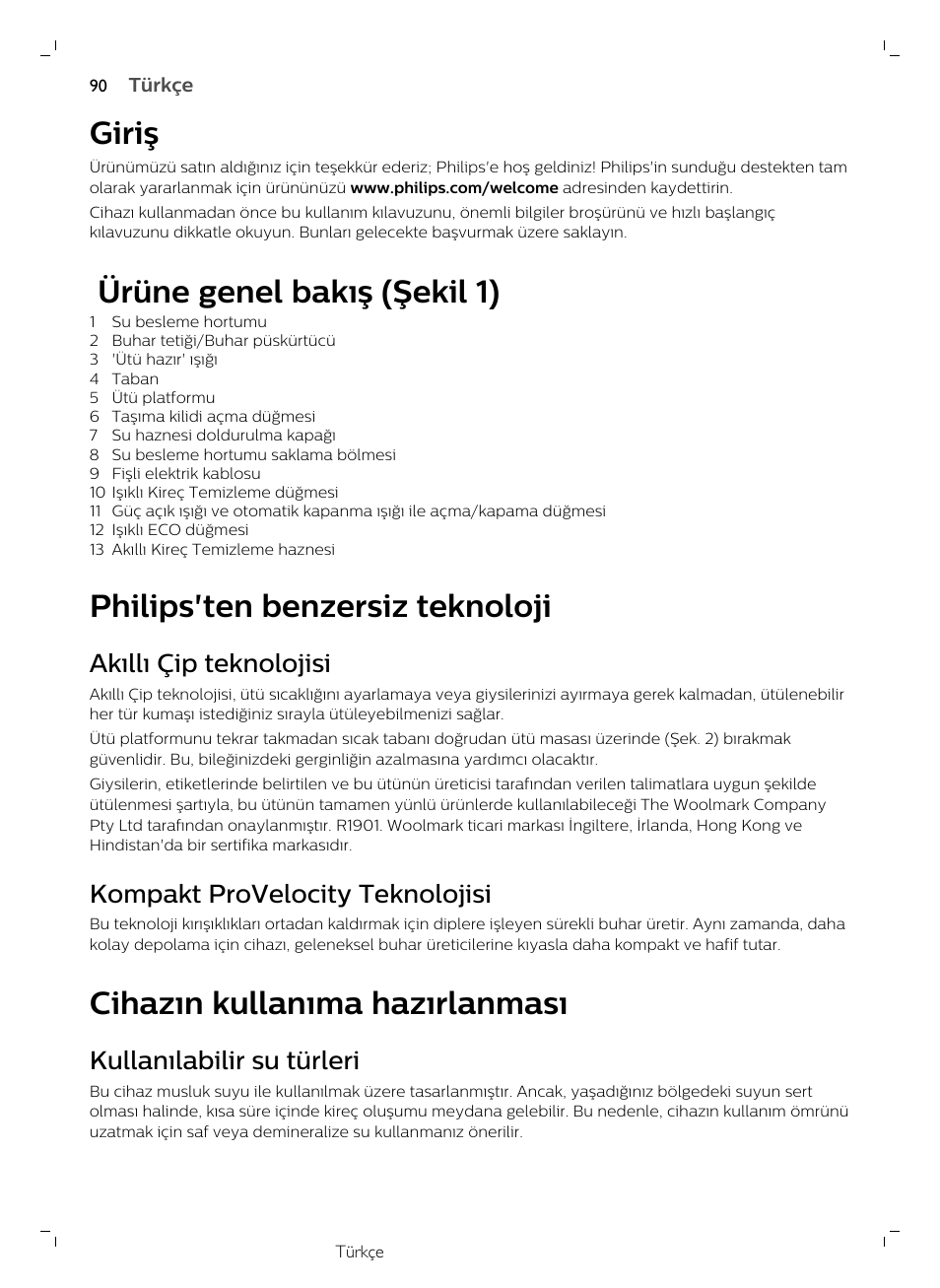 Giriş, Ürüne genel bakış (şekil 1), Philips'ten benzersiz teknoloji | Akıllı çip teknolojisi, Kompakt provelocity teknolojisi, Cihazın kullanıma hazırlanması, Kullanılabilir su türleri, Türkçe 90 | Philips GC7833/80 User Manual | Page 90 / 138