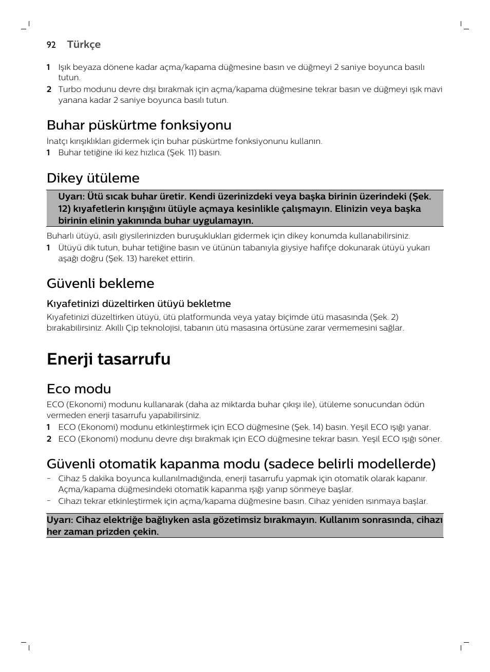 Buhar püskürtme fonksiyonu, Dikey ütüleme, Güvenli bekleme | Enerji tasarrufu, Eco modu | Philips GC7833/80 User Manual | Page 92 / 138