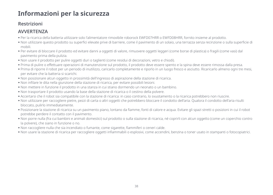 Informazioni per la sicurezza, Restrizioni, Avvertenza | Roborock S8 Pro Ultra CE User Manual | Page 38 / 92