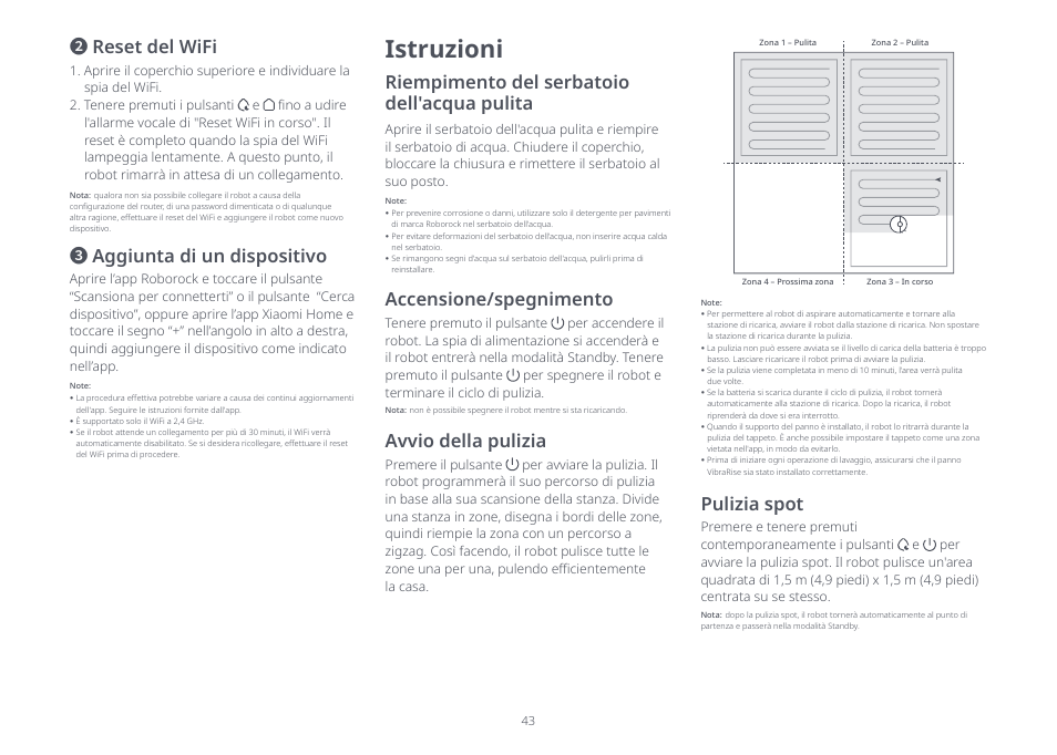 Istruzioni, Reset del wifi, Aggiunta di un dispositivo | Riempimento del serbatoio dell'acqua pulita, Accensione/spegnimento, Avvio della pulizia, Pulizia spot | Roborock S8 Pro Ultra CE User Manual | Page 43 / 92