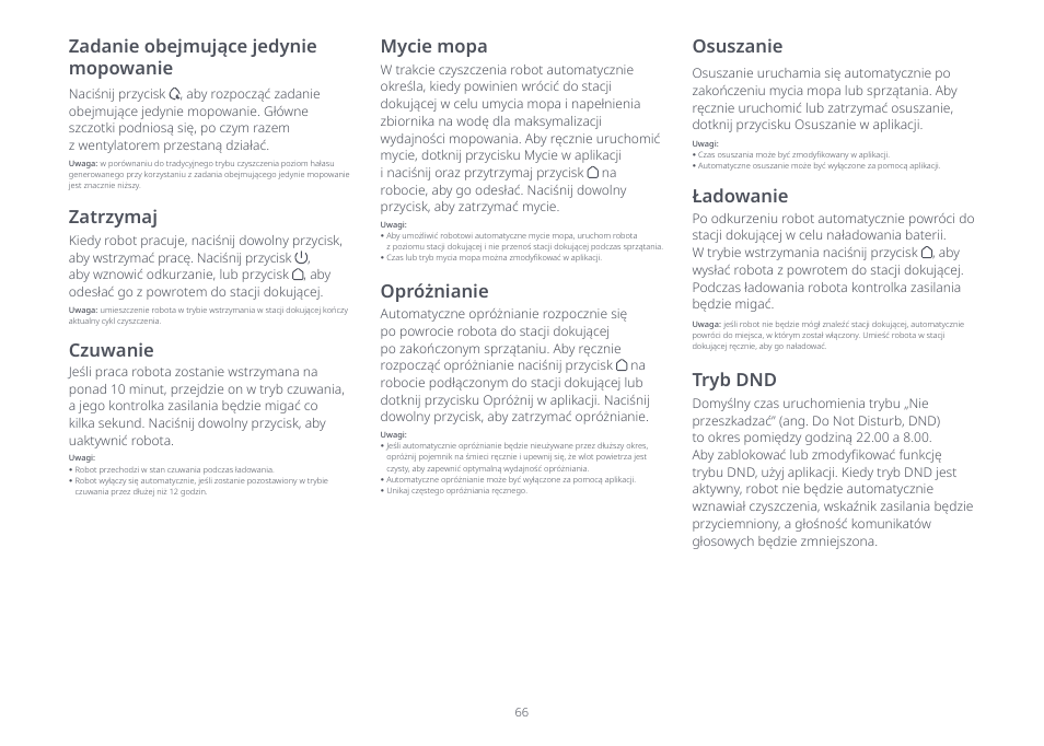 Zatrzymaj, Osuszanie, Zadanie obejmujące jedynie mopowanie | Czuwanie, Tryb dnd ładowanie, Mycie mopa, Opróżnianie | Roborock S8 Pro Ultra CE User Manual | Page 66 / 92