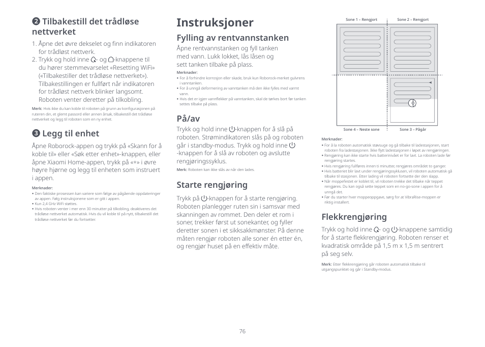 Instruksjoner, Tilbakestill det trådløse nettverket, Legg til enhet | Fylling av rentvannstanken, På/av, Starte rengjøring, Flekkrengjøring | Roborock S8 Pro Ultra CE User Manual | Page 76 / 92