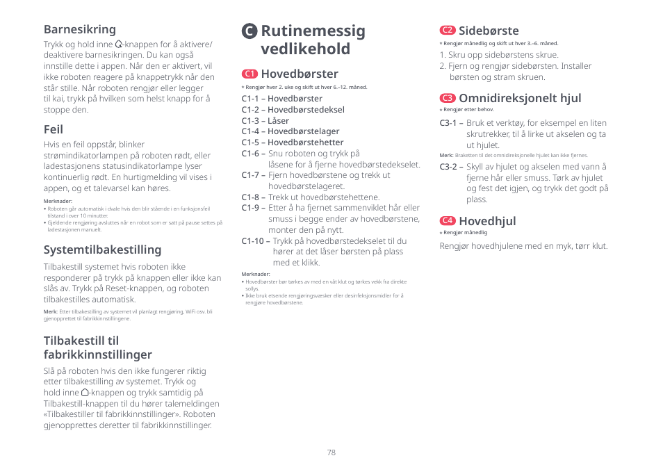 Rutinemessig vedlikehold, Tilbakestill til fabrikkinnstillinger, Systemtilbakestilling | Hovedbørster, Sidebørste, Barnesikring, Feil, Omnidireksjonelt hjul, Hovedhjul | Roborock S8 Pro Ultra CE User Manual | Page 78 / 92
