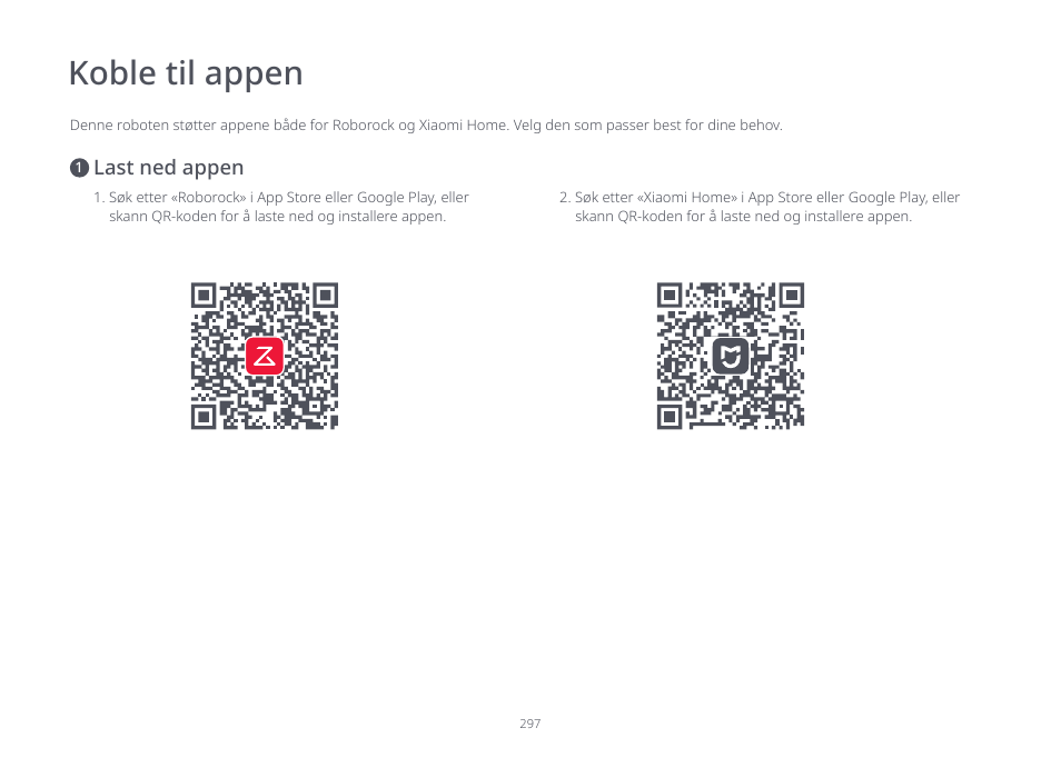 Koble til appen | Roborock S7 CE User Manual | Page 297 / 372