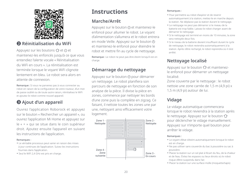Instructions, Marche/arrêt, Démarrage du nettoyage | Nettoyage localisé vidage, Réinitialisation du wifi, Ajout d’un appareil | Roborock Q5+ User Manual | Page 19 / 34