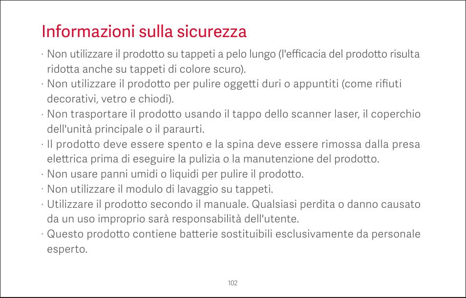 Informazioni sulla sicurezza | Roborock S4 CE User Manual | Page 105 / 168