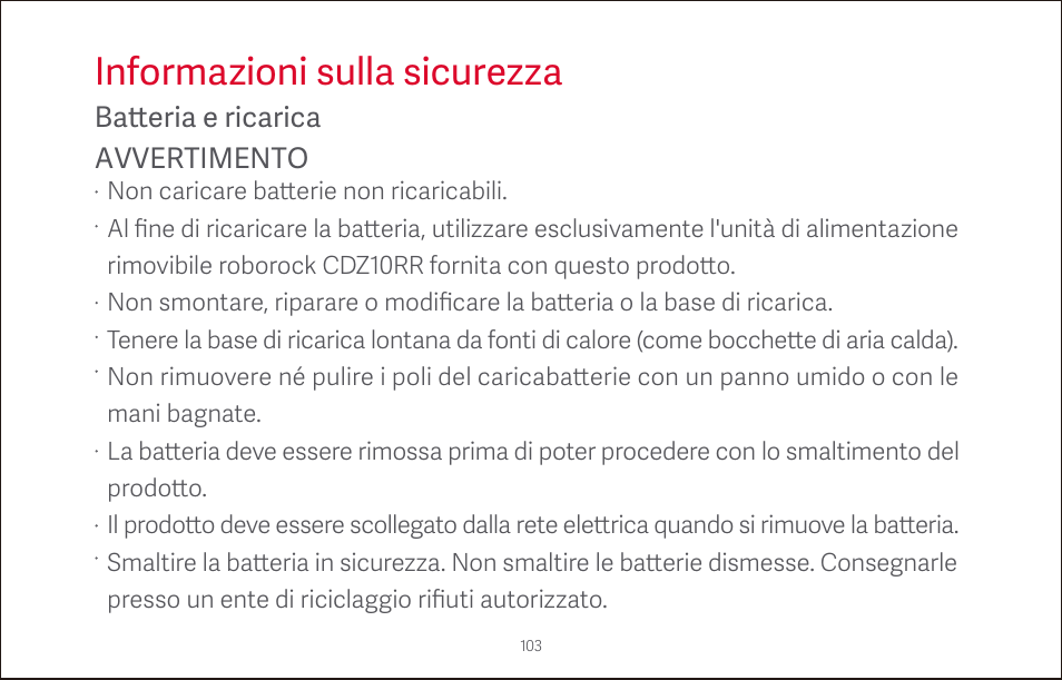 Informazioni sulla sicurezza, Ba tt eria e ricarica avvertimento | Roborock S4 CE User Manual | Page 106 / 168