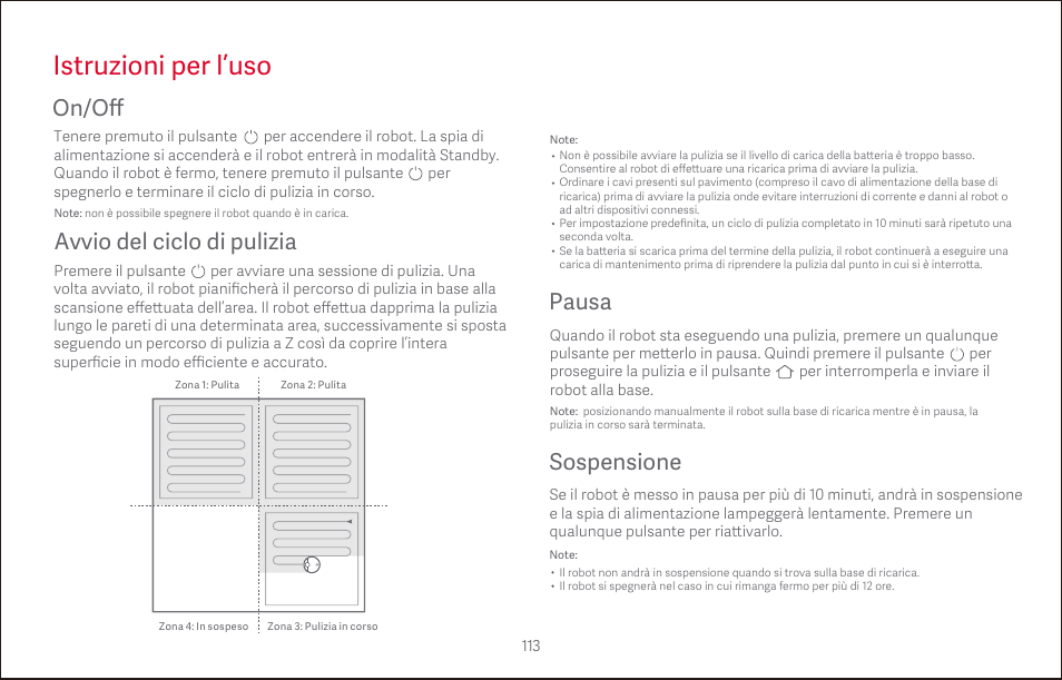 Istruzioni per l’uso, On/o ﬀ, Avvio del ciclo di pulizia | Pausa, Sospensione | Roborock S4 CE User Manual | Page 116 / 168