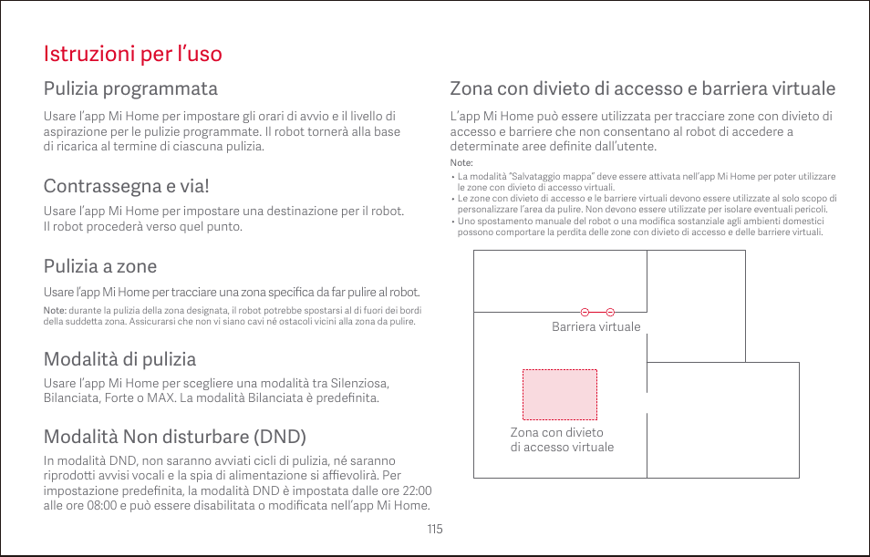 Istruzioni per l’uso, Pulizia programmata, Contrassegna e via! modalità non disturbare (dnd) | Pulizia a zone | Roborock S4 CE User Manual | Page 118 / 168